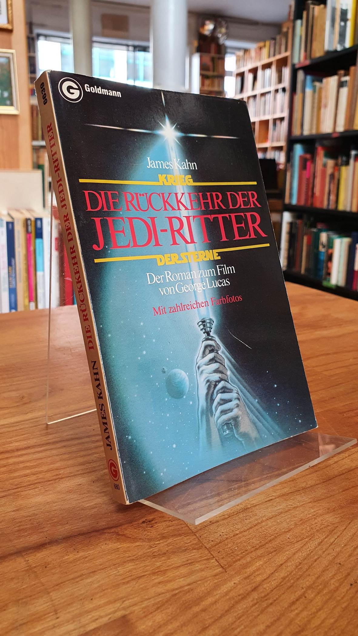 Kahn, Die Rückkehr der Jedi-Ritter – Krieg der Sterne 3 – Der Roman zum Film von Kahn, Die Rückkehr der Jedi-Ritter – Krieg der Sterne 3 – Der Roman zum Film von