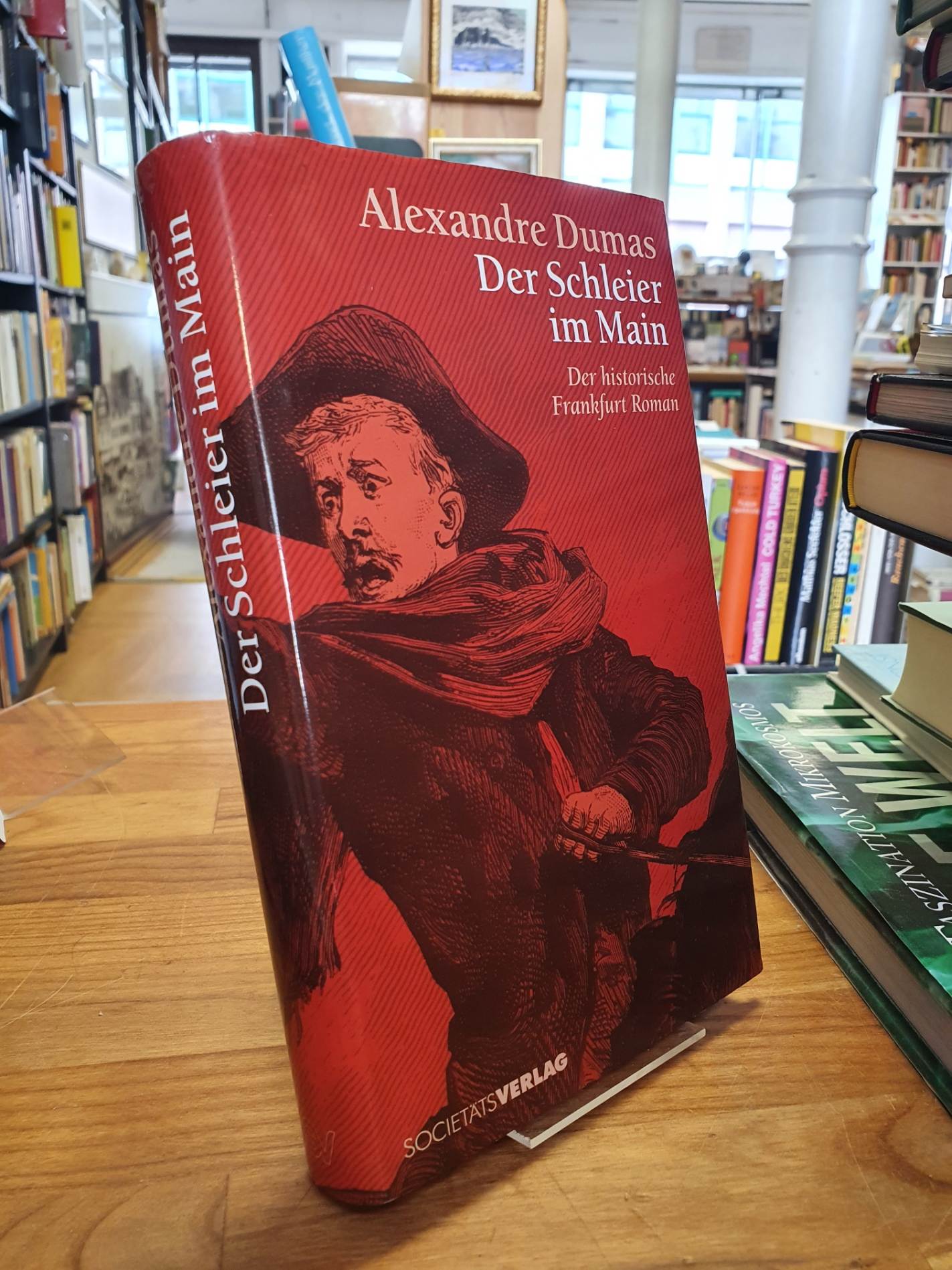 Dumas, Der Schleier im Main – Der historische Frankfurt-Roman,