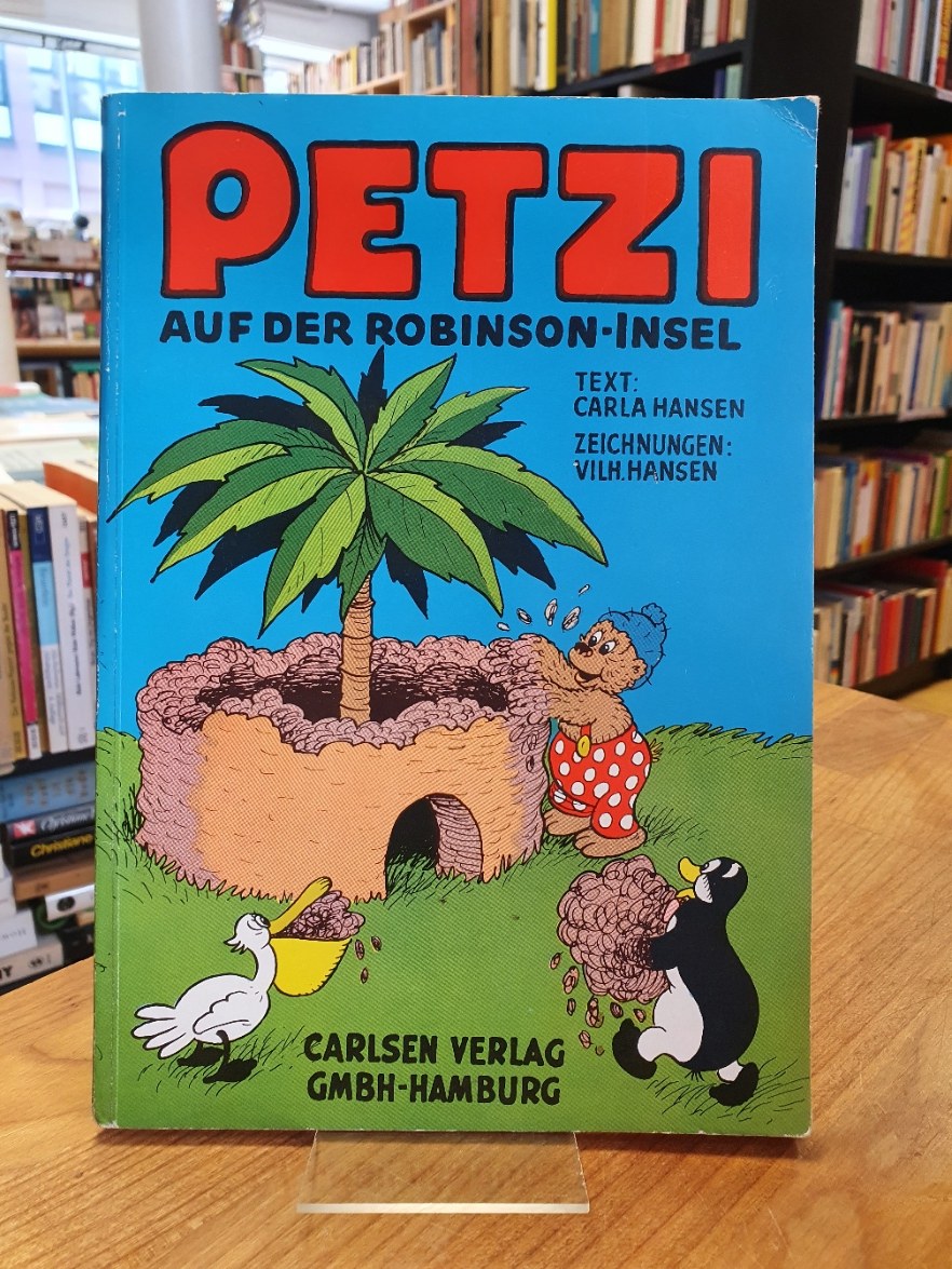 Hansen, Petzi-Bücher Band 13 – Petzi auf der Robinson-Insel,