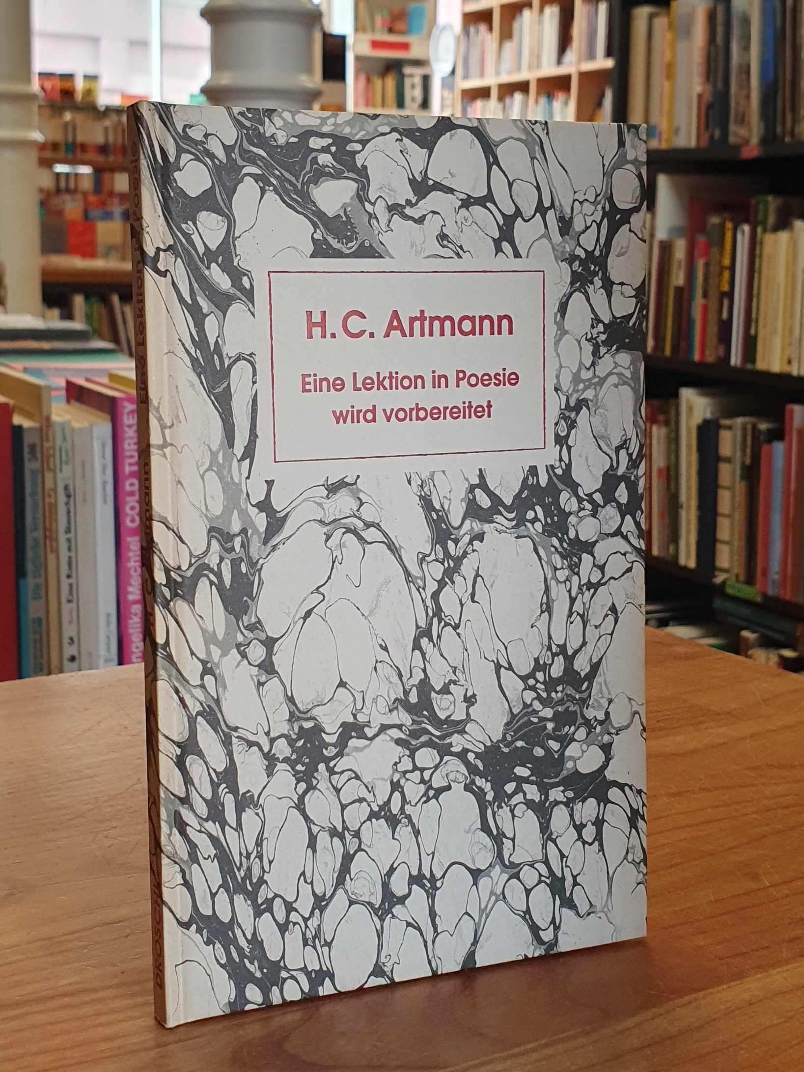 Artmann, Eine Lektion in Poesie wird vorbereitet, Artmann, Eine Lektion in Poesie wird vorbereitet,