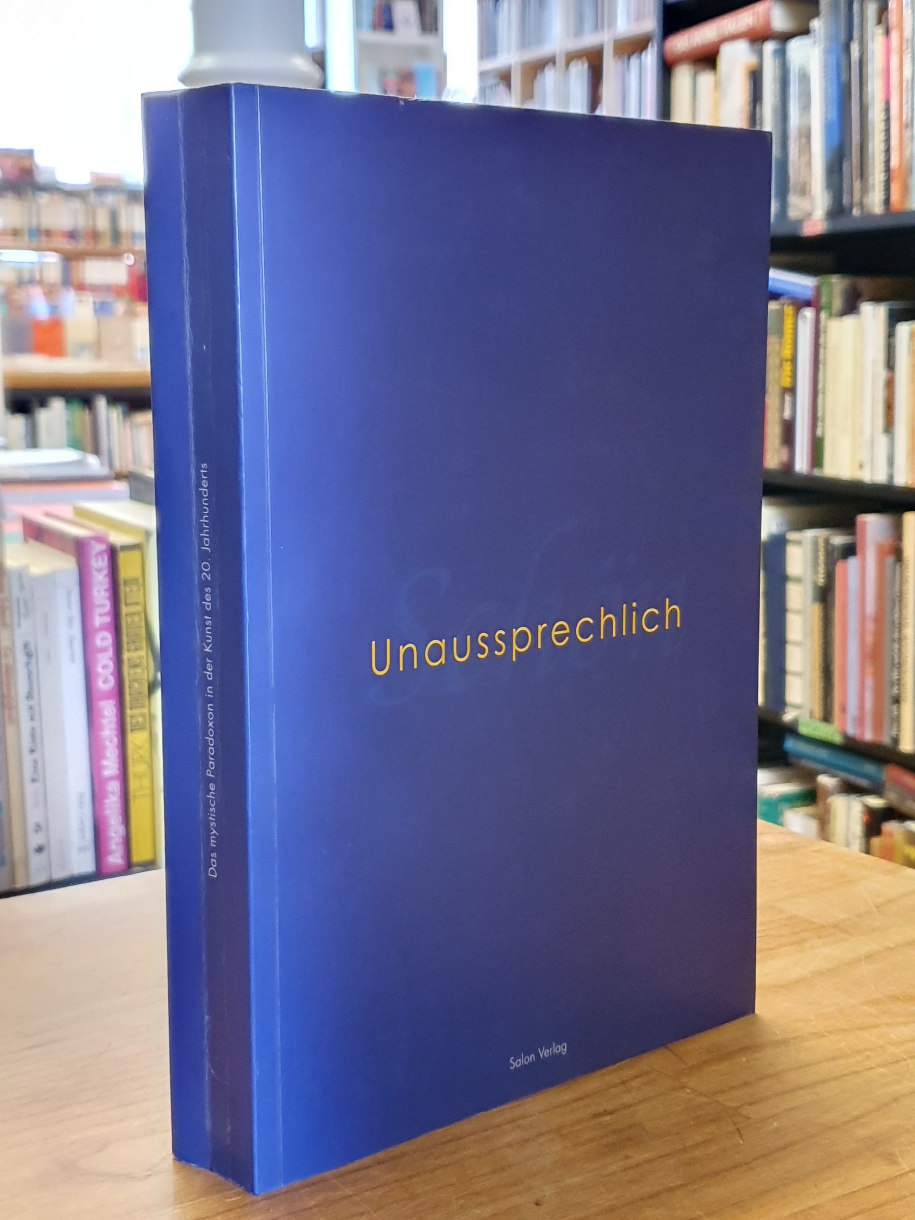 Unaussprechlich schön, Unaussprechlich schön,