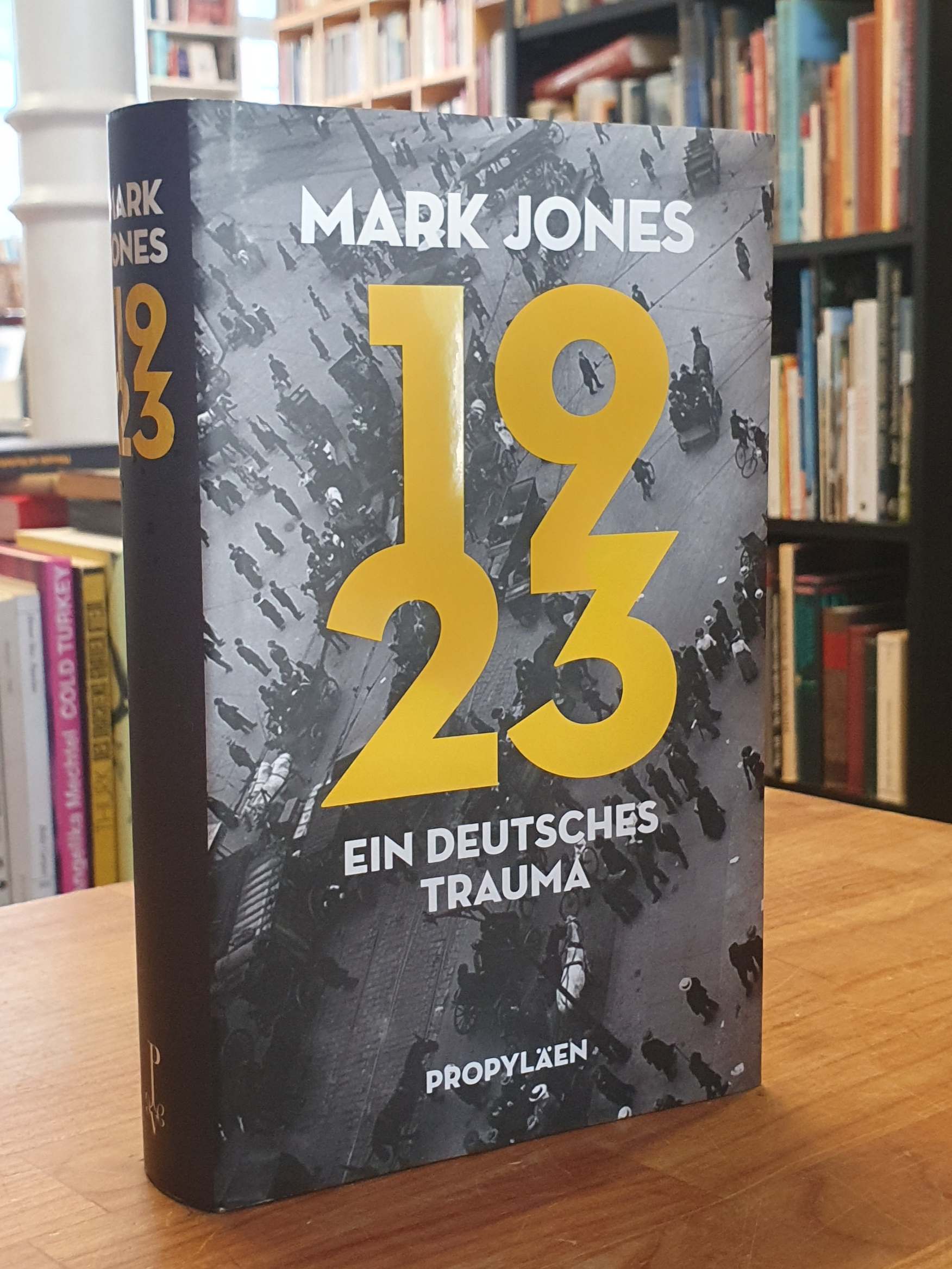 Jones, 1923 – Ein deutsches Trauma, Jones, 1923 – Ein deutsches Trauma,