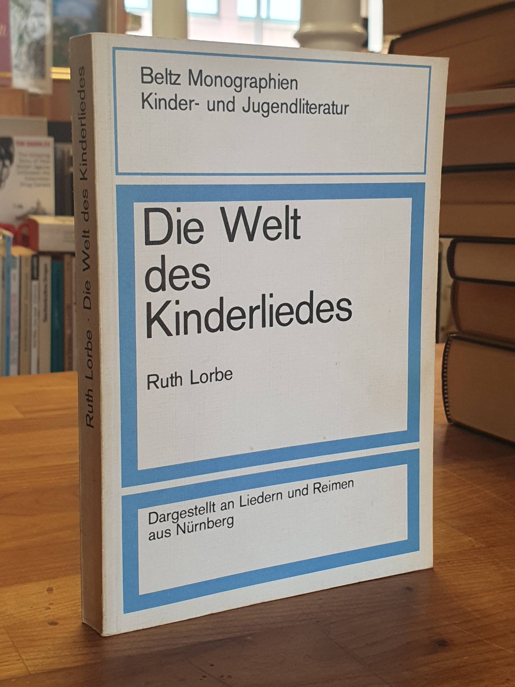 Lorbe, Die Welt des Kinderliedes,