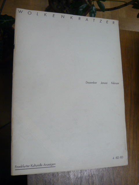 Zeitschrift, Wolkenkratzer – Frankfurter kulturelle Anzeigen, Nr. 4 / 1982/1983, Zeitschrift, Wolkenkratzer – Frankfurter kulturelle Anzeigen, Nr. 4 / 1982/1983,