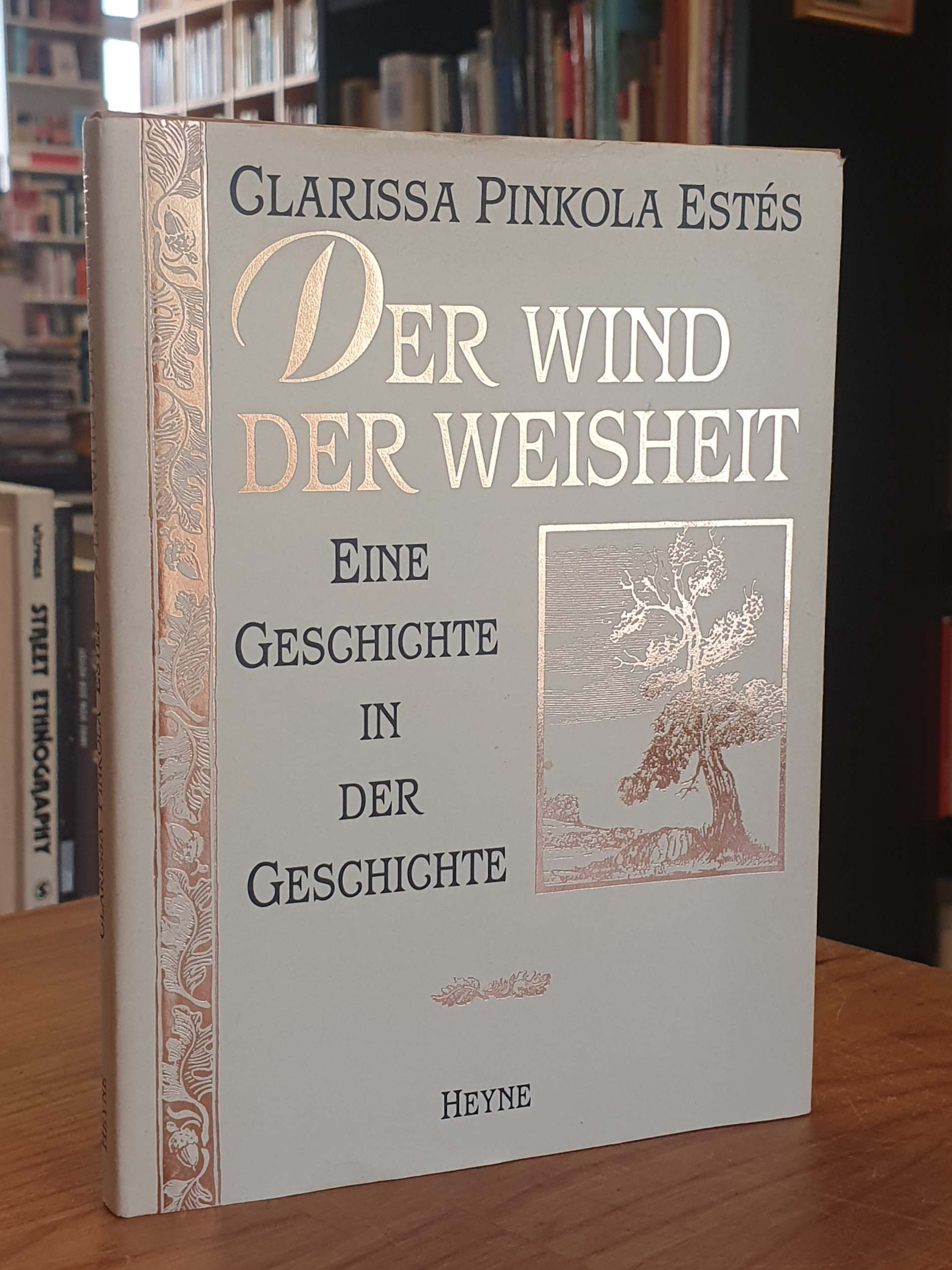 Estés, Der Wind der Weisheit – Eine Geschichte in der Geschichte, Estés, Der Wind der Weisheit – Eine Geschichte in der Geschichte,