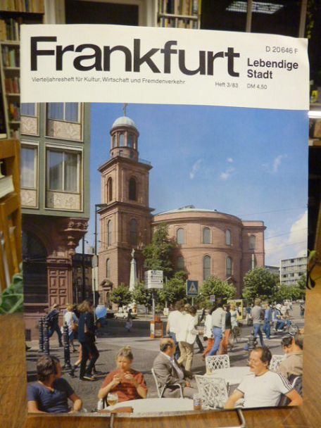 Rummel, Frankfurt – Lebendige Stadt – Vierteljahresheft für Kultur, Wirtschaft u