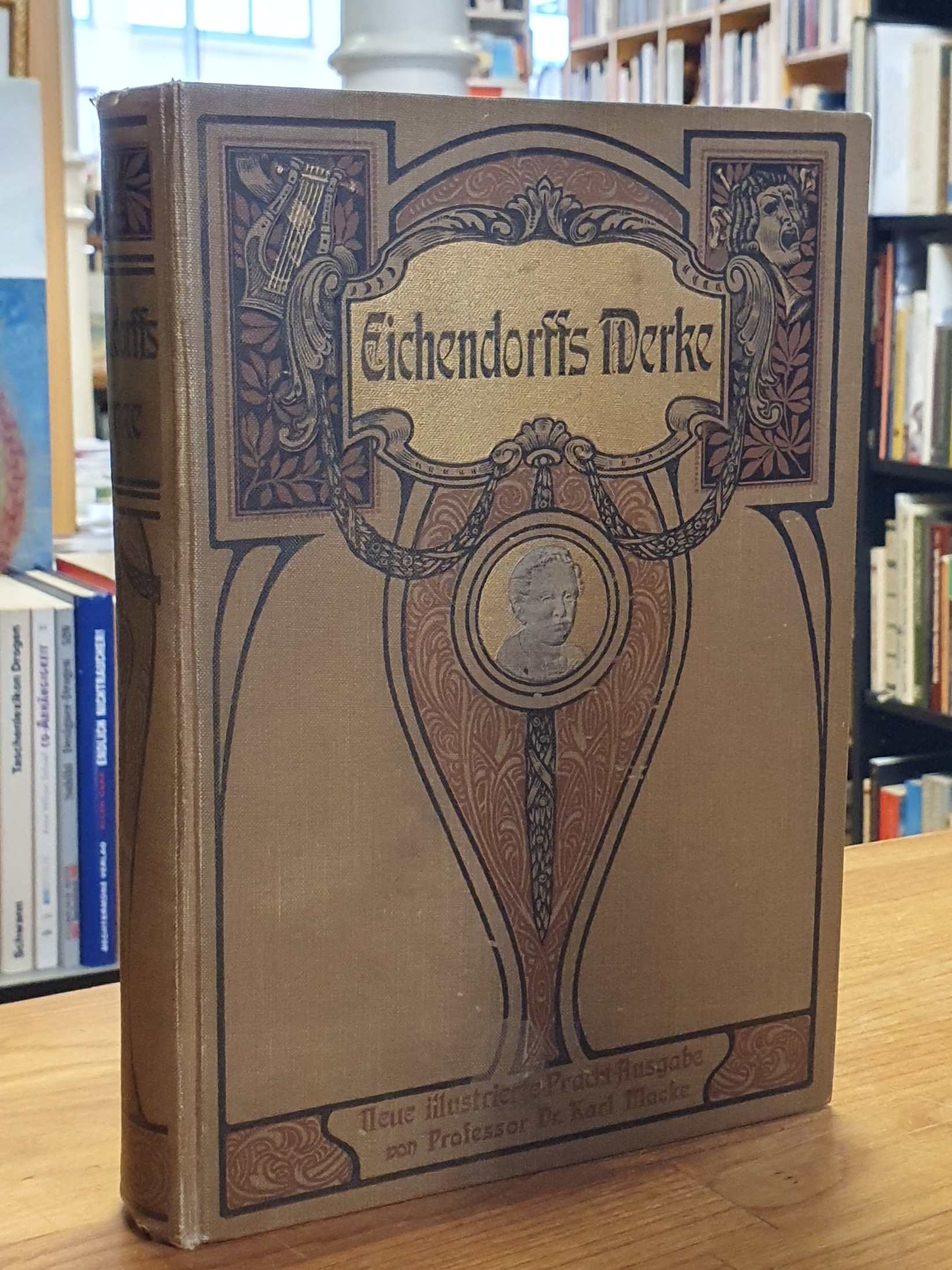 Eichendorff, Eichendorffs Werke, Eichendorff, Eichendorffs Werke,