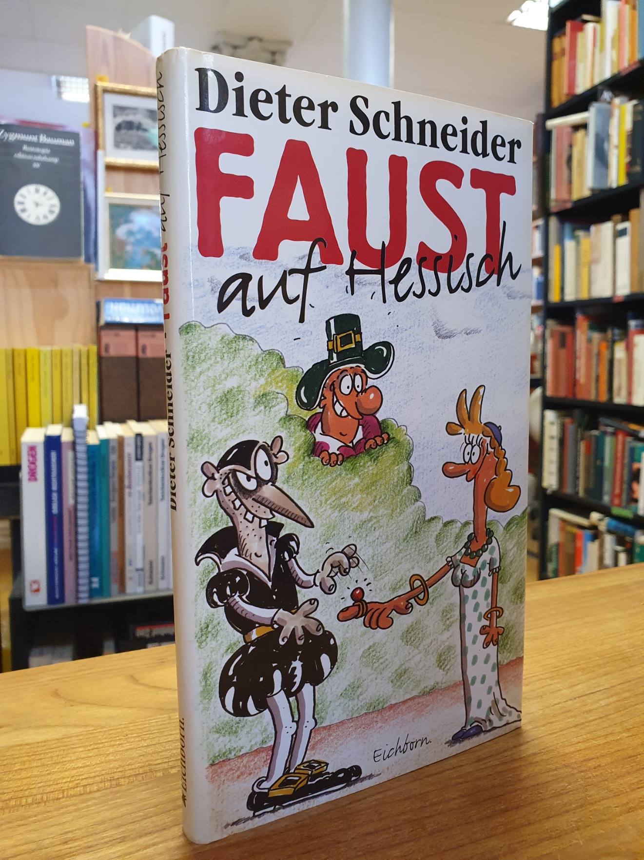 Schneider, Faust auf Hessisch (signiert),