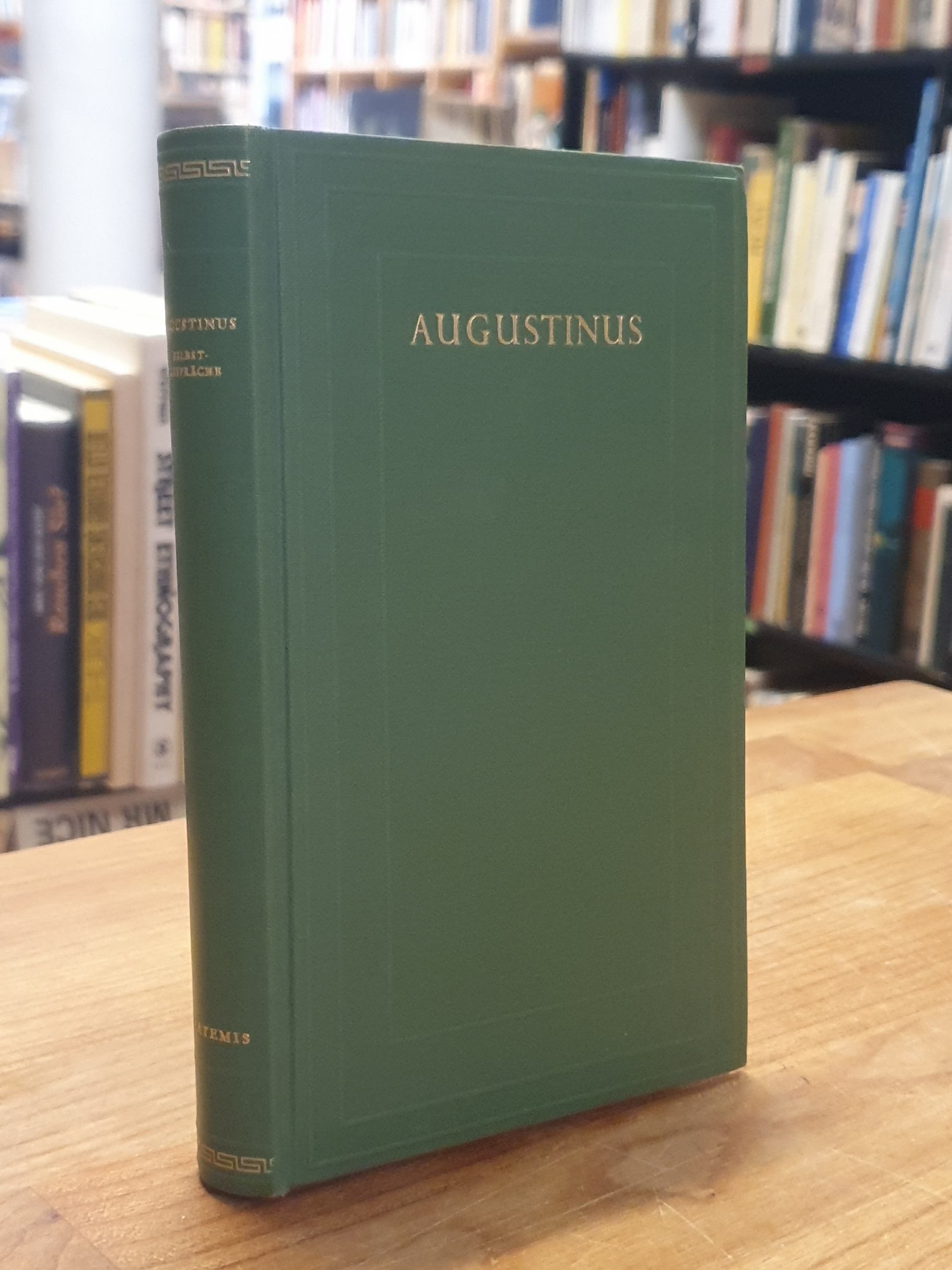 Augustinus, Selbstgespräche über Gott und die Unsterblichkeit der Seele,