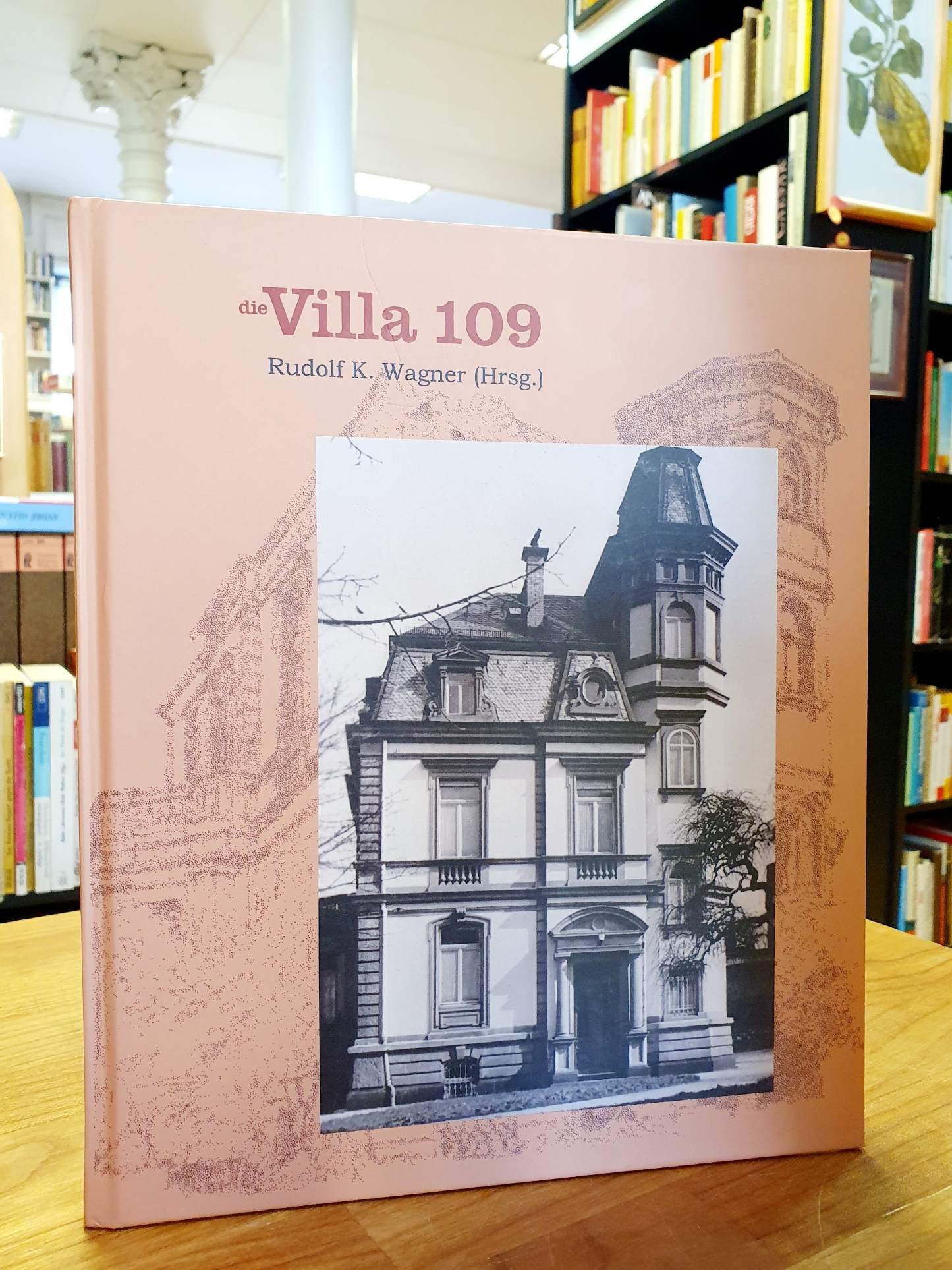 Rudolf K. Wagner, Die Villa 109, Rudolf K. Wagner, Die Villa 109,