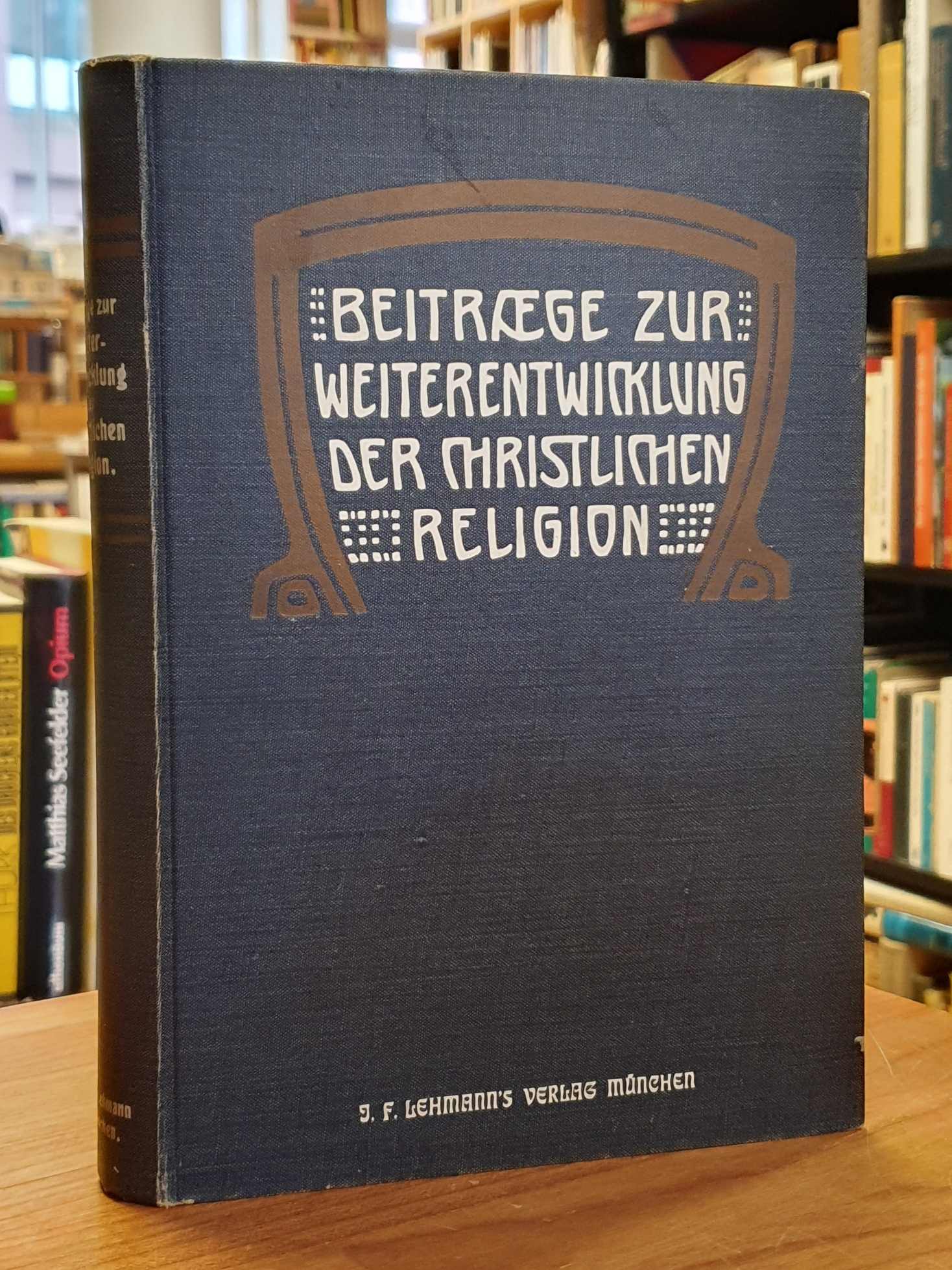 Beiträge zur Weiterentwicklung der christlichen Religion, Beiträge zur Weiterentwicklung der christlichen Religion,