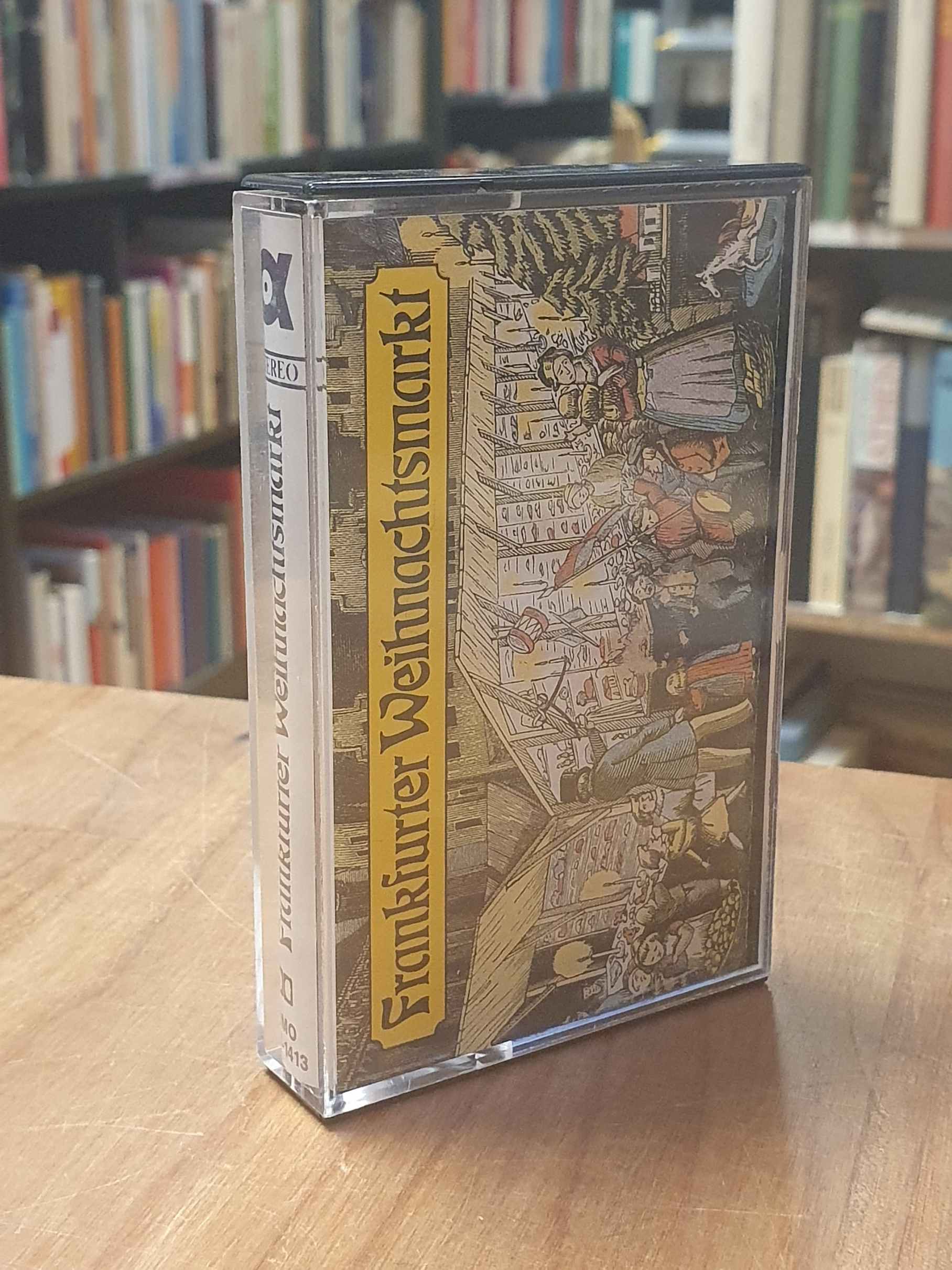 Die Frankfurter Turmbläser / Der Sing- Und Spielkreis Frankfurt, Frankfurter Wei Die Frankfurter Turmbläser / Der Sing- Und Spielkreis Frankfurt, Frankfurter Wei