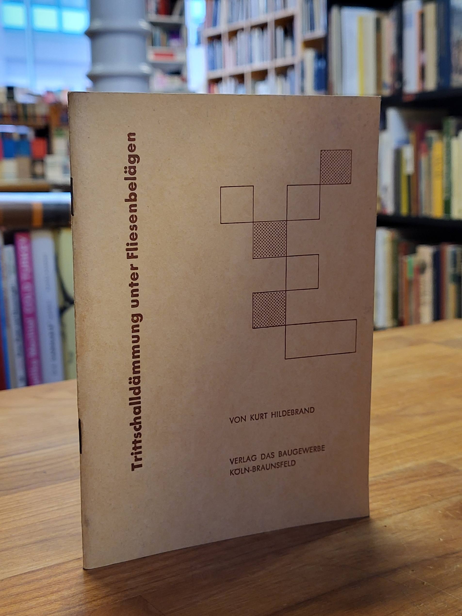 Hildebrand, Trittschalldämmung unter Fliesenbelägen,