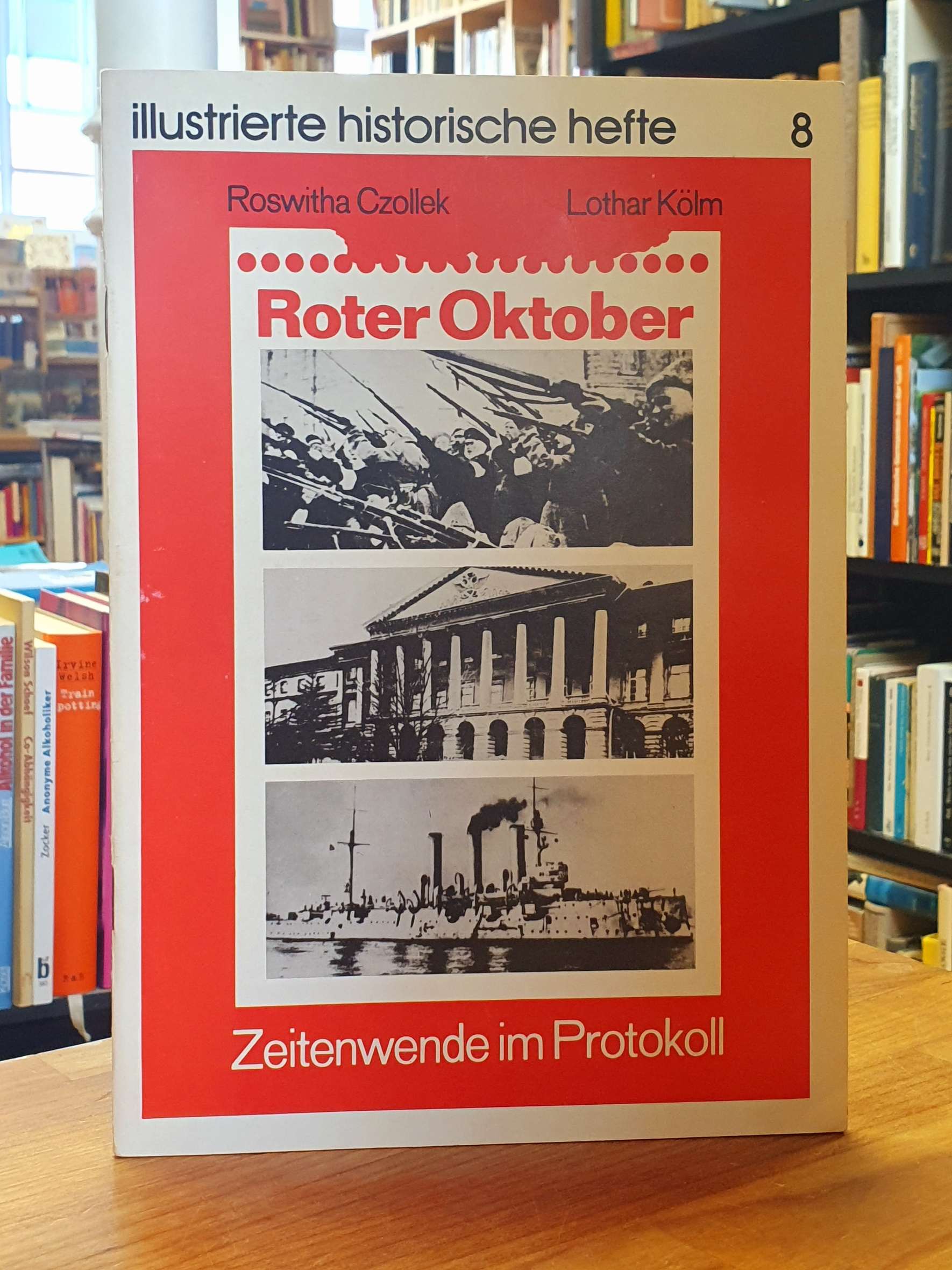 Czollek, Roter Oktober – Zeitenwende im Protokoll,