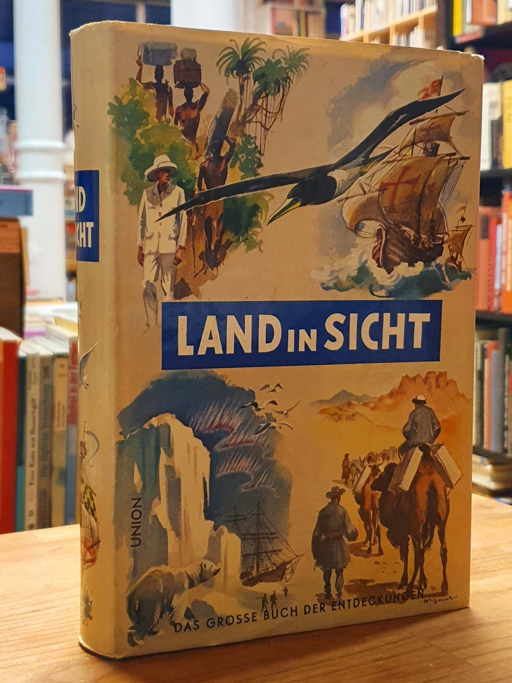 Homann, Land in Sicht – Das grosse Buch der Entdeckungen, Homann, Land in Sicht – Das grosse Buch der Entdeckungen,