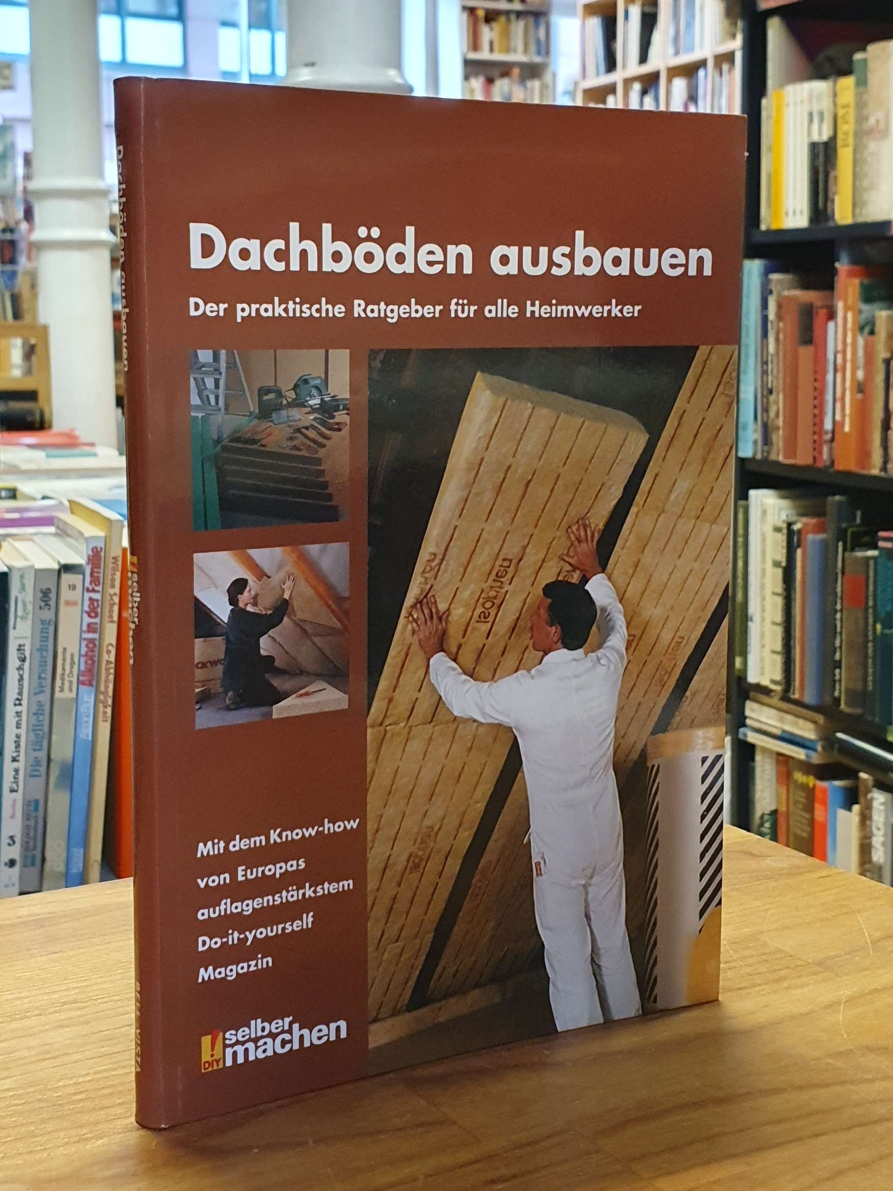 Kollmorgen, Dachböden ausbauen – Der praktische Ratgeber für alle Heimwerker, Kollmorgen, Dachböden ausbauen – Der praktische Ratgeber für alle Heimwerker,