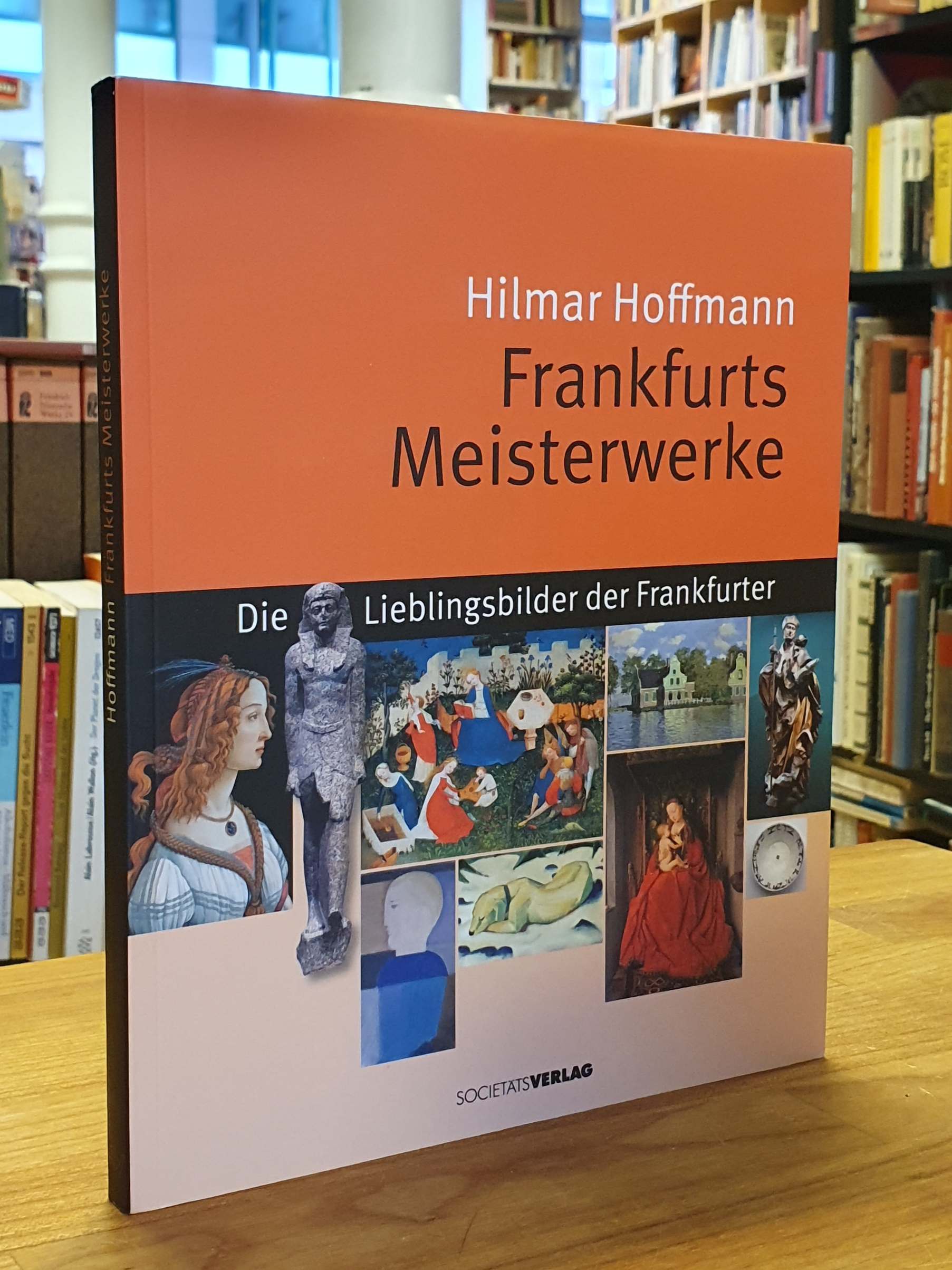 Frankfurts Meisterwerke – Die Lieblingsbilder der Frankfurter, Frankfurts Meisterwerke – Die Lieblingsbilder der Frankfurter,