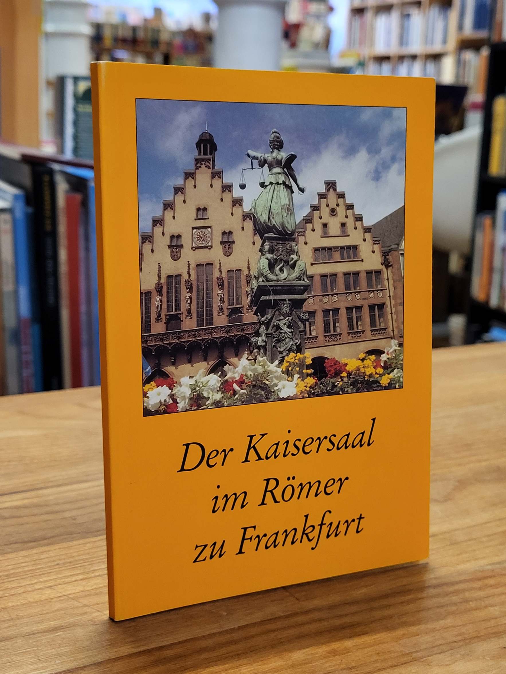 Gräser, Der Kaisersaal im Römer zu Frankfurt, Gräser, Der Kaisersaal im Römer zu Frankfurt,