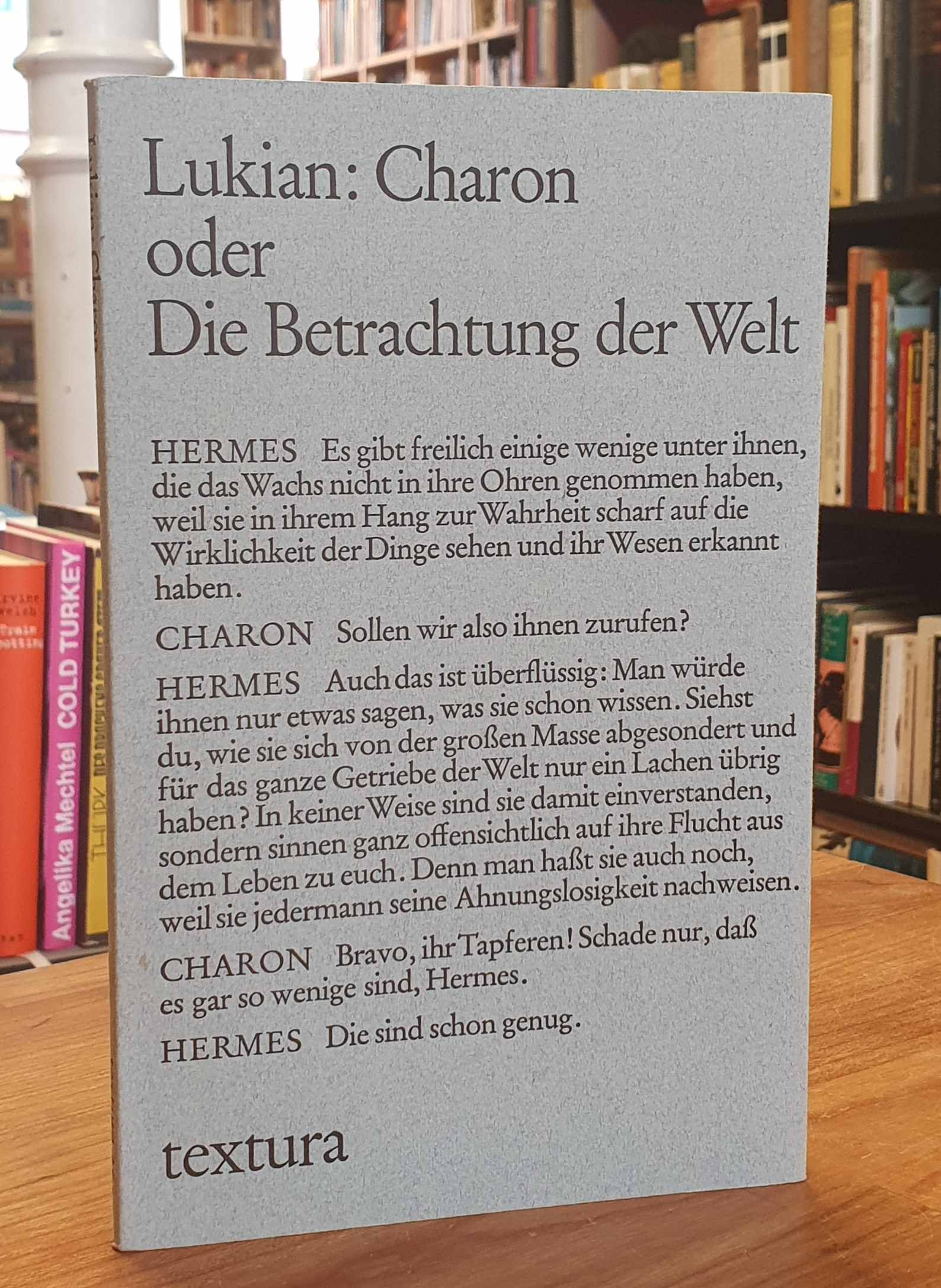 Lukia (= Lucianus), Charon e episkopuntes = Charon oder die Betrachtung der Welt