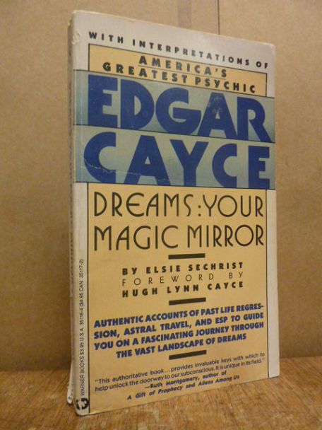 Sechrist, Dreams: Your Magic Mirror – mit Vorwort von Hugh Lynn Cayce,