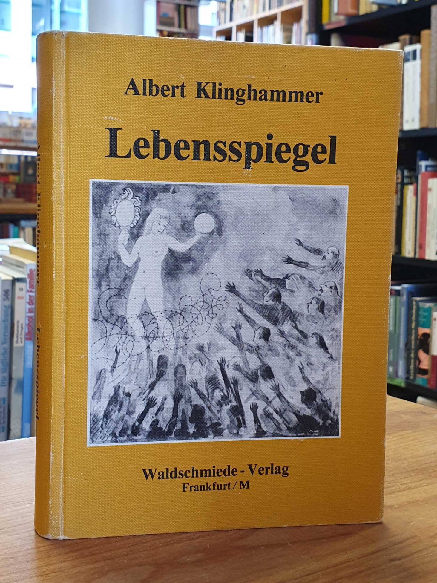 Klinghammer, Lebensspiegel, Klinghammer, Lebensspiegel,