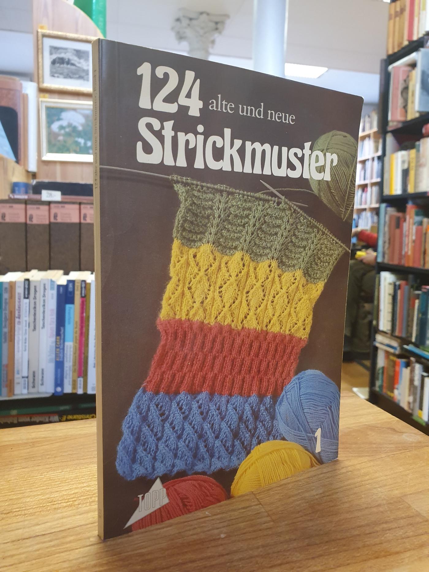 Frankl, 124 [Hundertvierundzwanzig] alte und neue Strickmuster – Band 1,