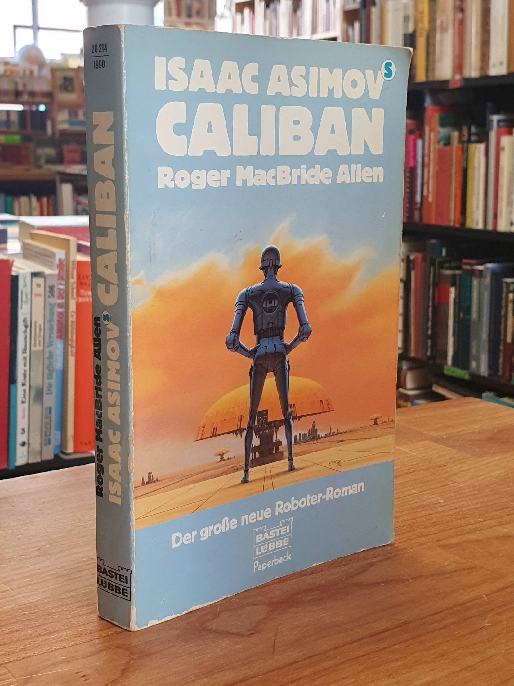 Allen, Isaac Asimovs Caliban – Der grosse neue Roboter-Roman,