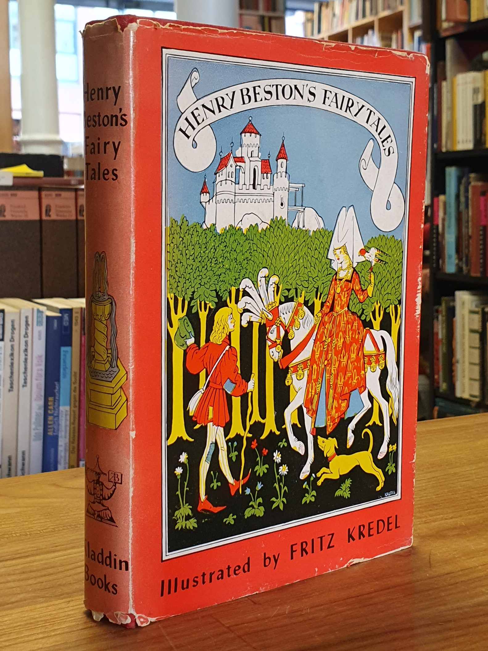 Beston, Henry Beston’s Fairy Tales – Illustrated by Fritz Kredel, Beston, Henry Beston’s Fairy Tales – Illustrated by Fritz Kredel,