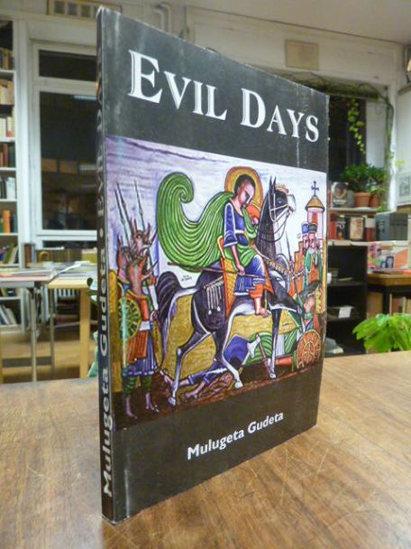Gudeta, Evil Days (A Novel),