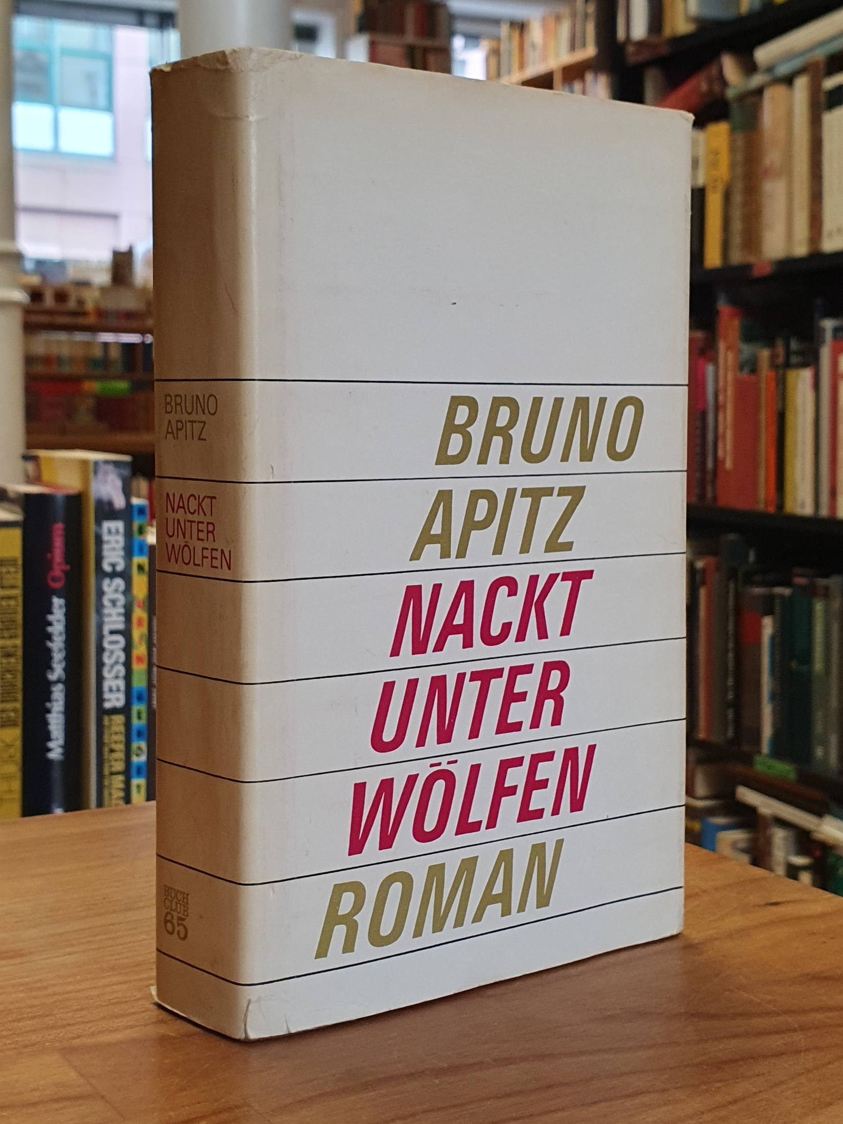 Apitz, Nackt unter Wölfen, Apitz, Nackt unter Wölfen,