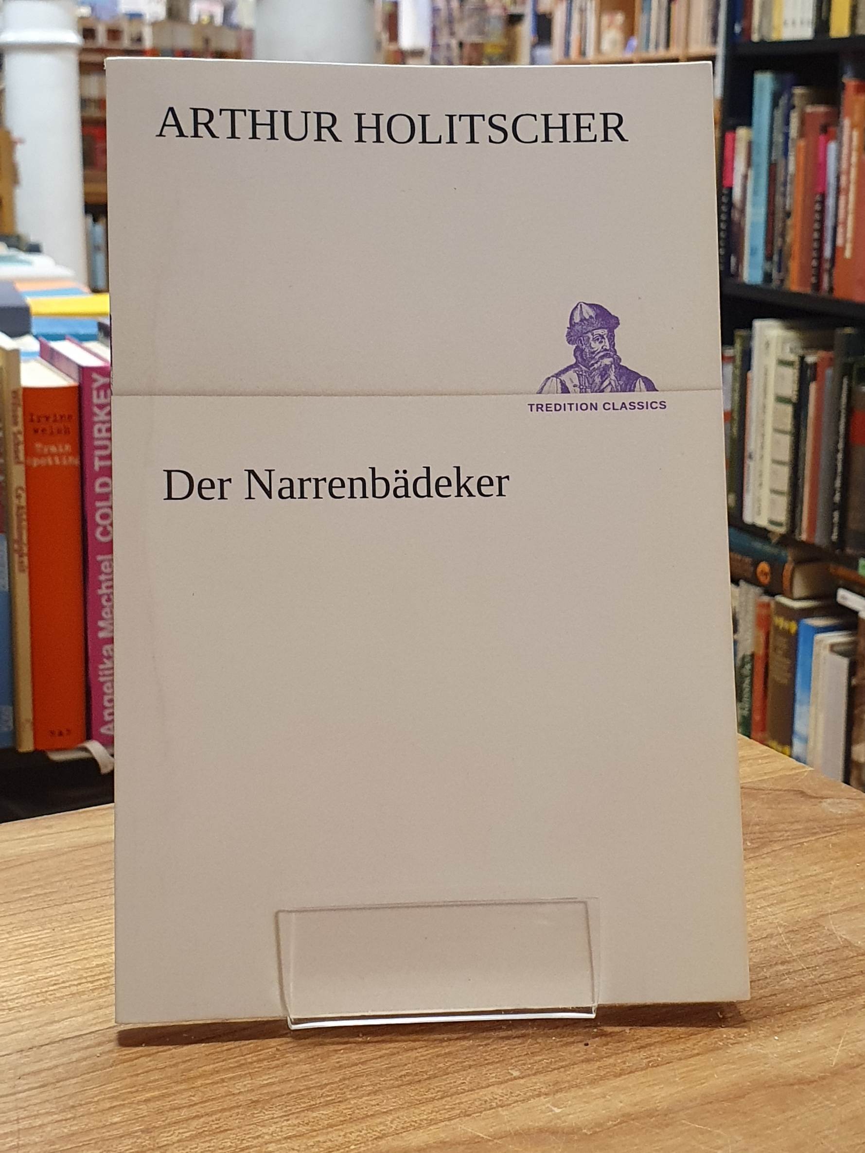 Holitscher, Der Narrenbädeker – Aufzeichnungen aus Paris und London, Holitscher, Der Narrenbädeker – Aufzeichnungen aus Paris und London,