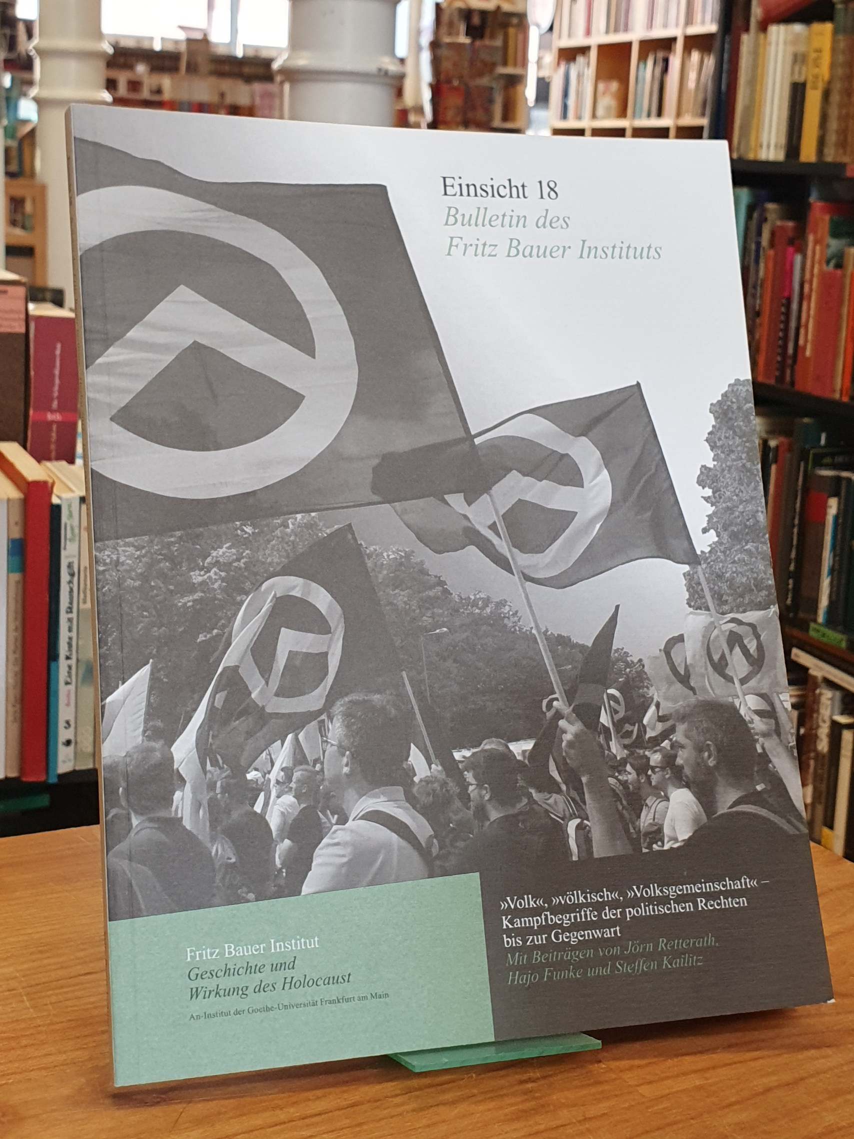 Fritz-Bauer-Institut, Einsicht 18 – Bulletin des Fritz Bauer-Instituts: „Volk“, Fritz-Bauer-Institut, Einsicht 18 – Bulletin des Fritz Bauer-Instituts: „Volk“,