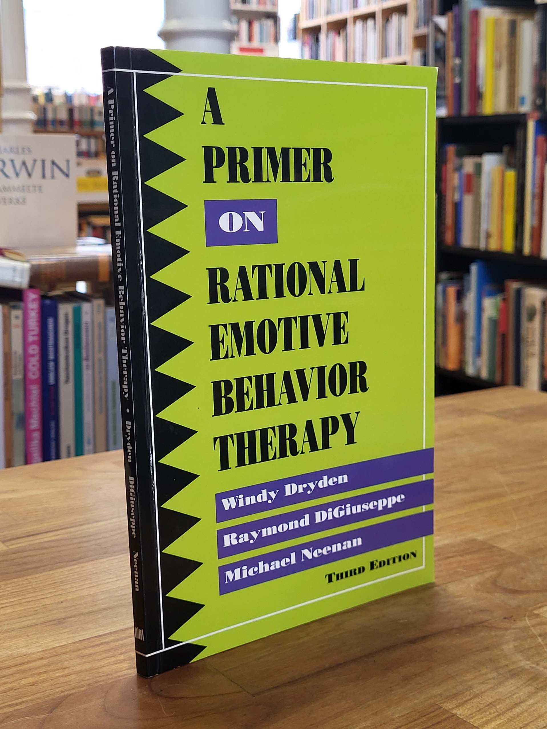 A Primer on Rational Emotive Behavior Therapy, A Primer on Rational Emotive Behavior Therapy,