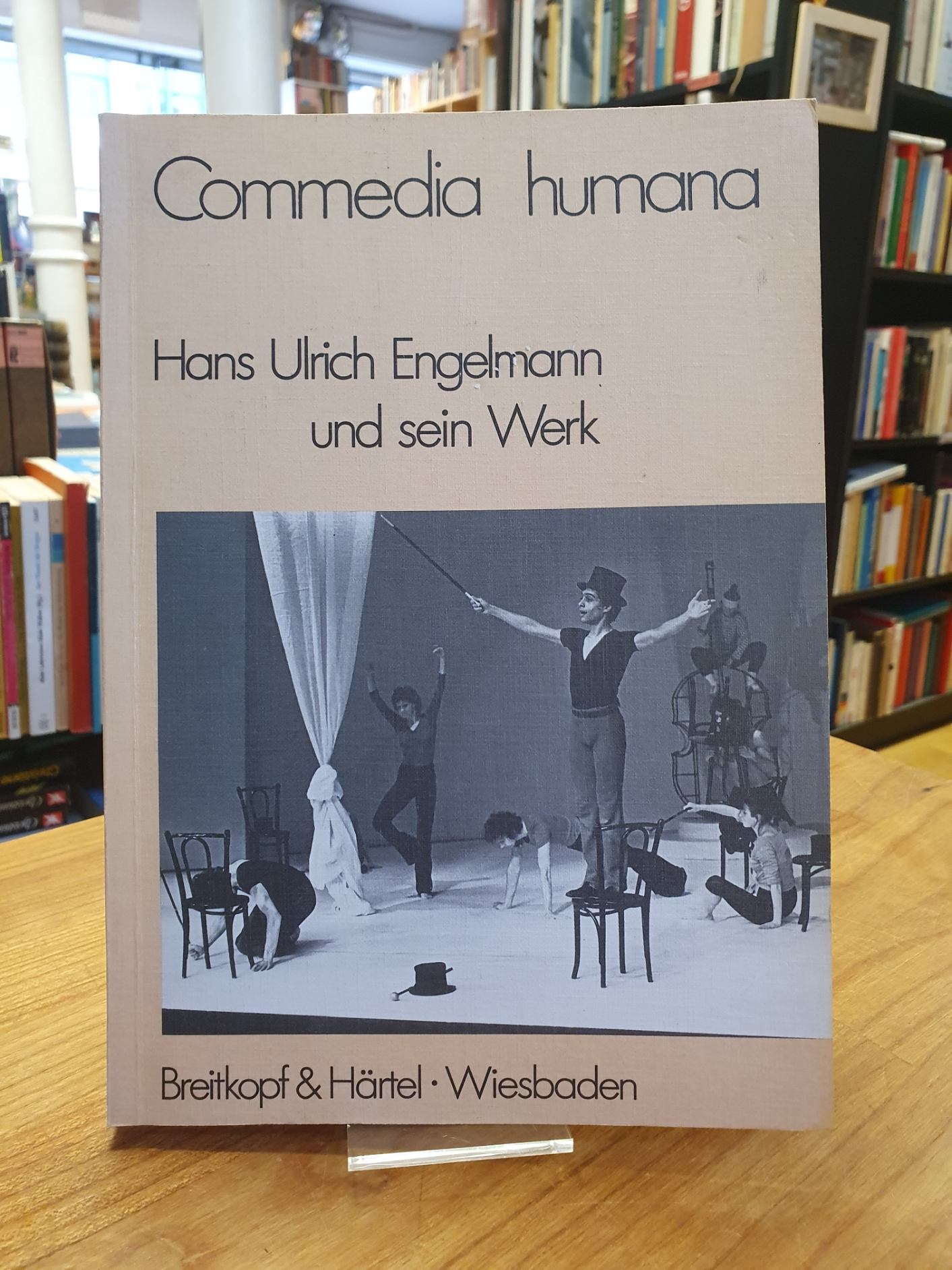 Engelmann, Commedia humana – Hans Ulrich Engelmann und sein Werk – Eine Sammlung