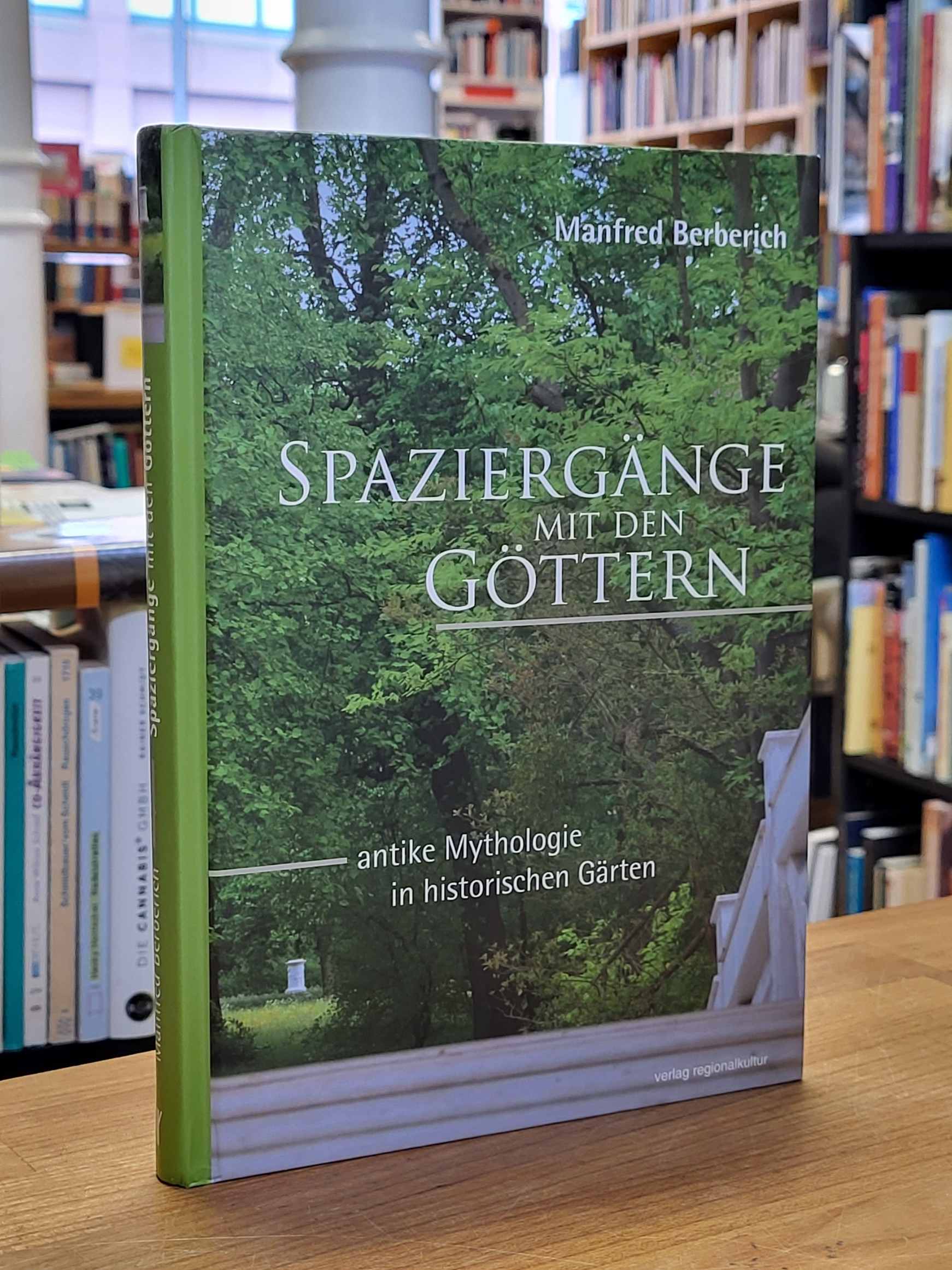 Berberich, Spaziergänge mit den Göttern, Berberich, Spaziergänge mit den Göttern,