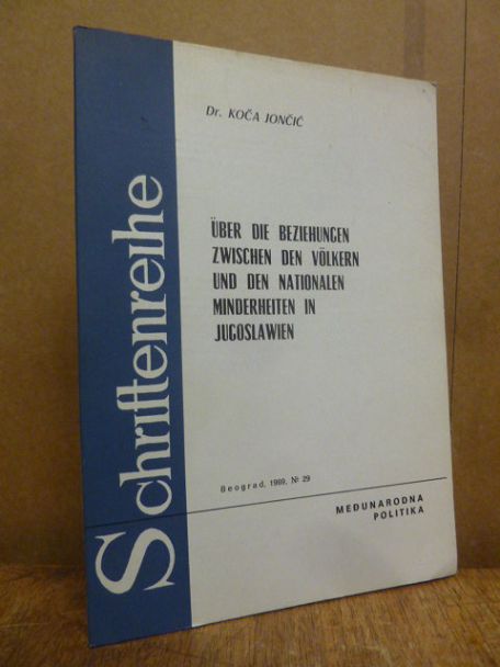 Joncic, Über die Beziehungen zwischen den Völkern und den nationalen Minderheite Joncic, Über die Beziehungen zwischen den Völkern und den nationalen Minderheite