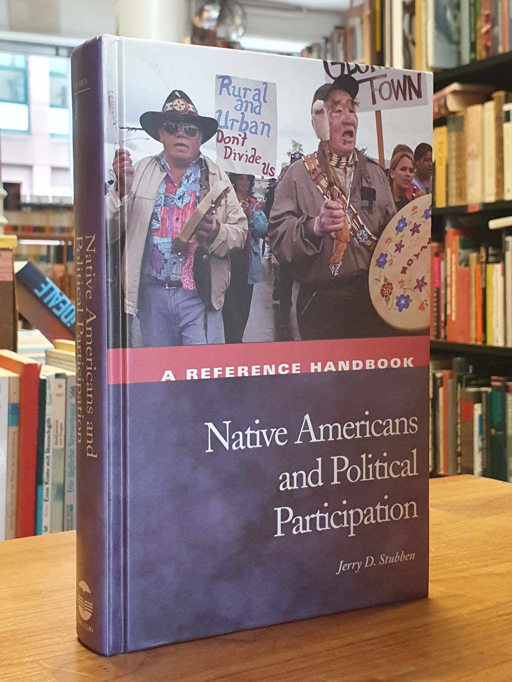 Stubben, Native Americans and Political Participation – A Reference Handbook, Stubben, Native Americans and Political Participation – A Reference Handbook,