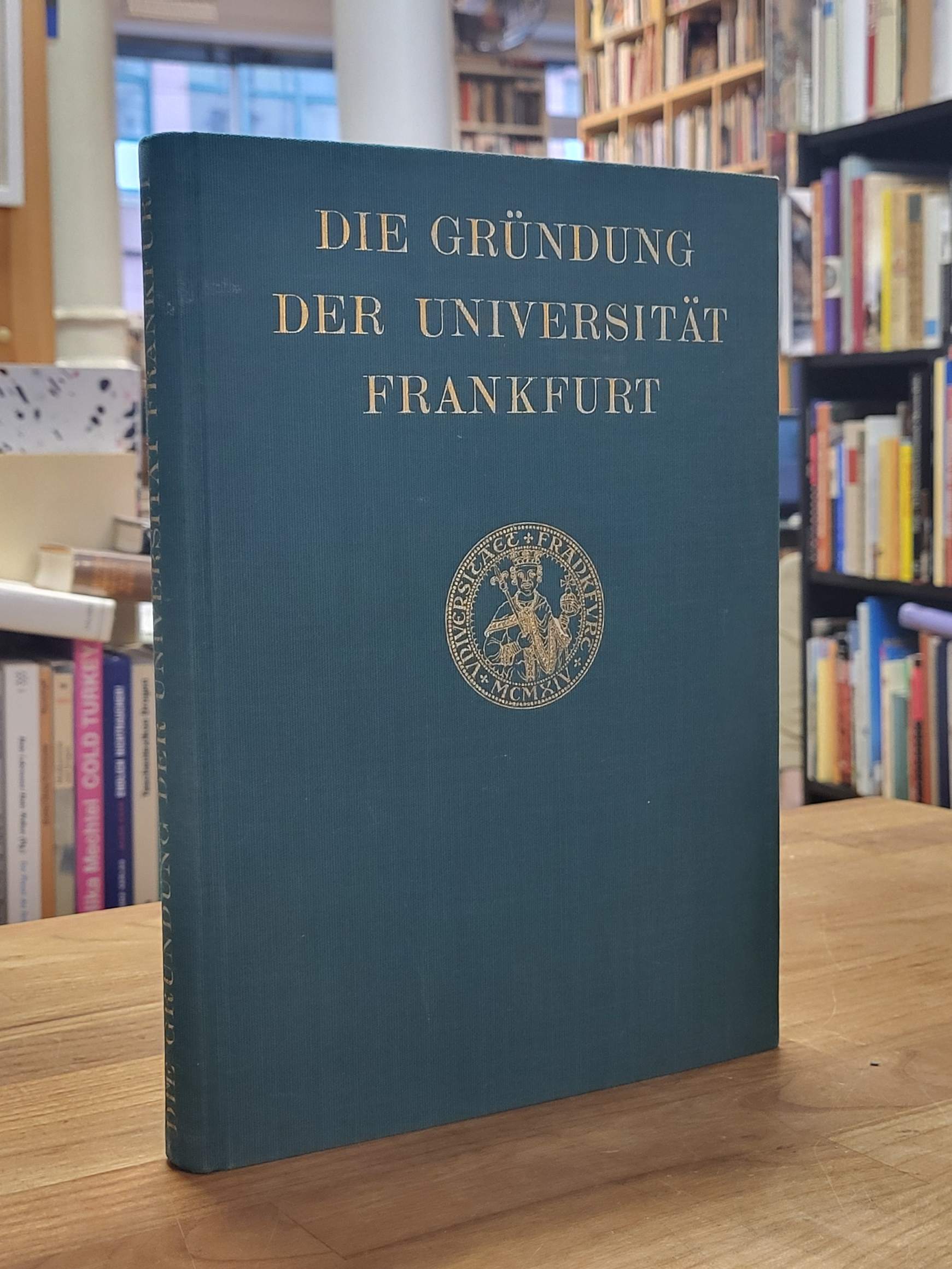 Wachsmuth, Die Gründung der Universität Frankfurt, Wachsmuth, Die Gründung der Universität Frankfurt,
