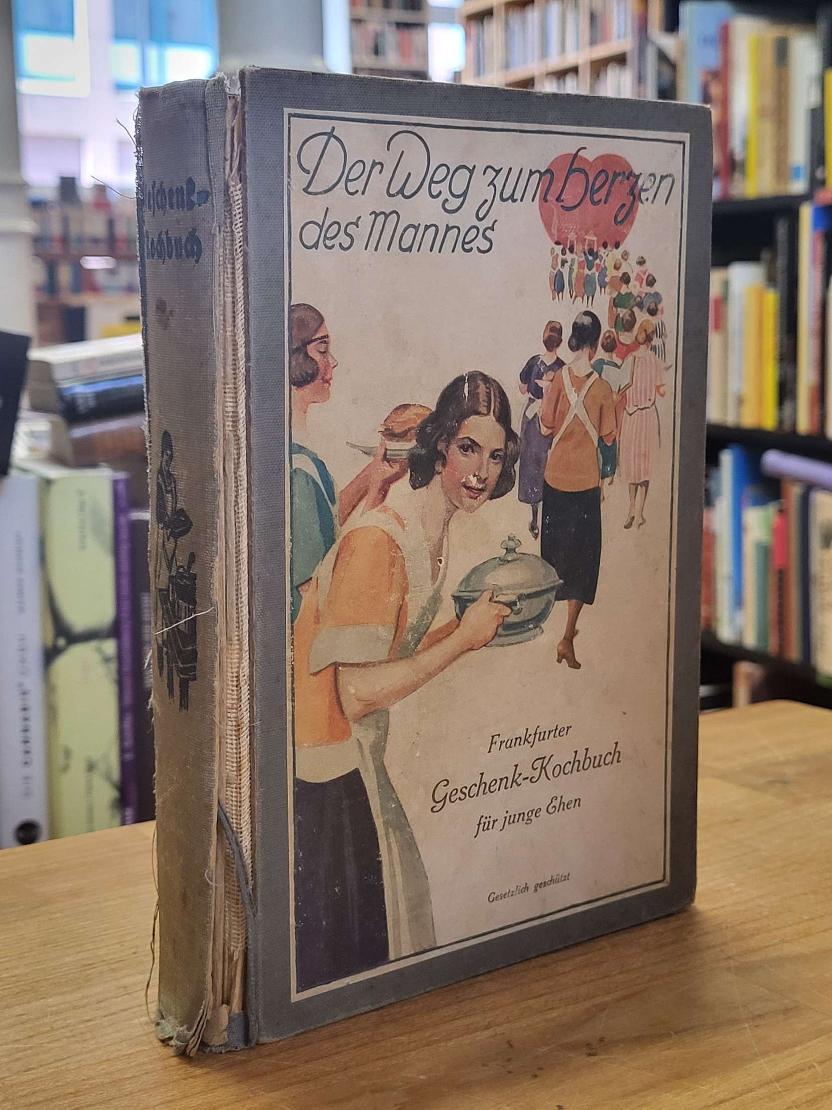 Frankfurter Geschenk-Kochbuch für junge Ehen, Frankfurter Geschenk-Kochbuch für junge Ehen,