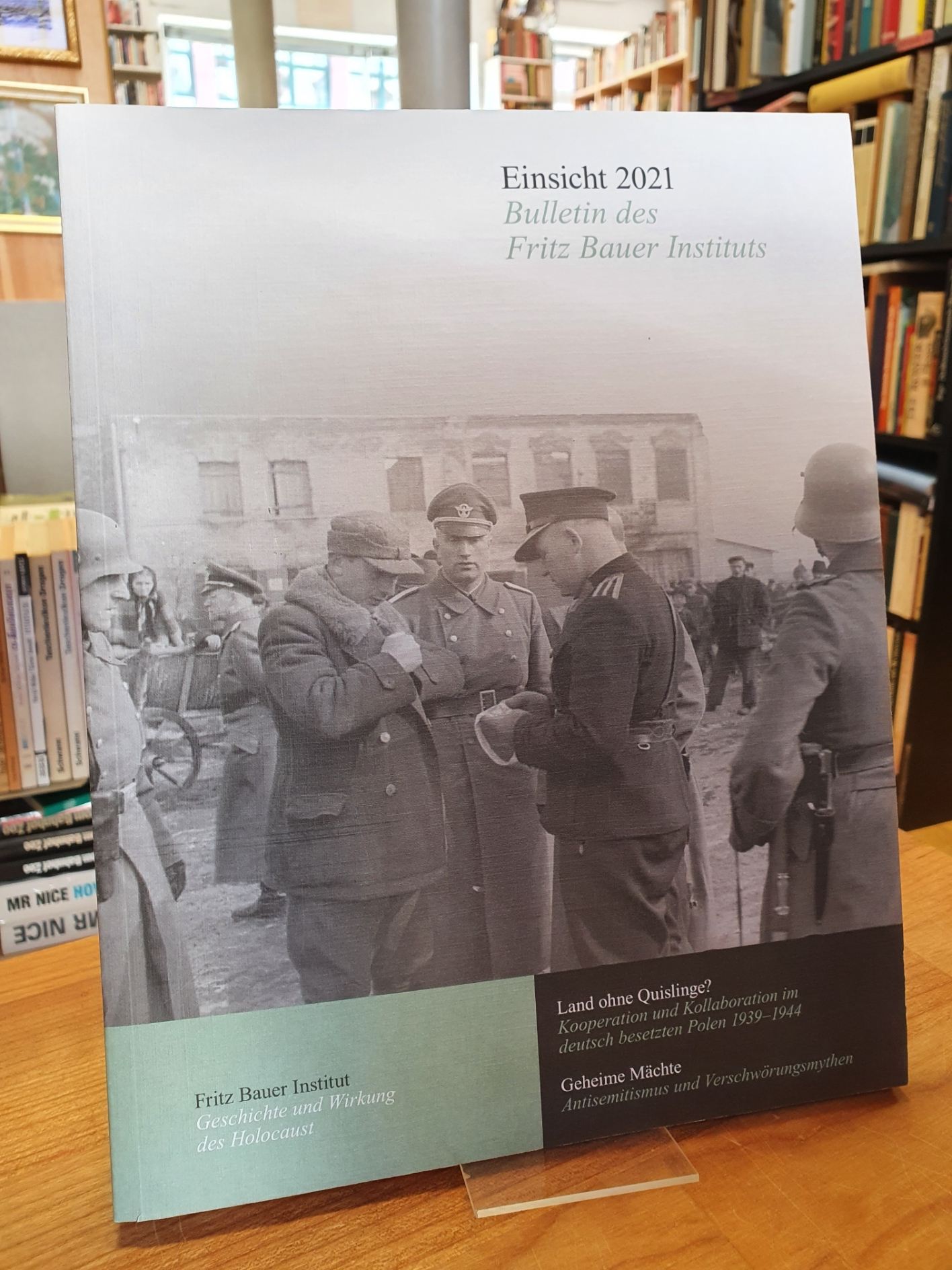 Fritz-Bauer-Institut, Einsicht 2021 – Bulletin des Fritz Bauer-Instituts: Land o Fritz-Bauer-Institut, Einsicht 2021 – Bulletin des Fritz Bauer-Instituts: Land o