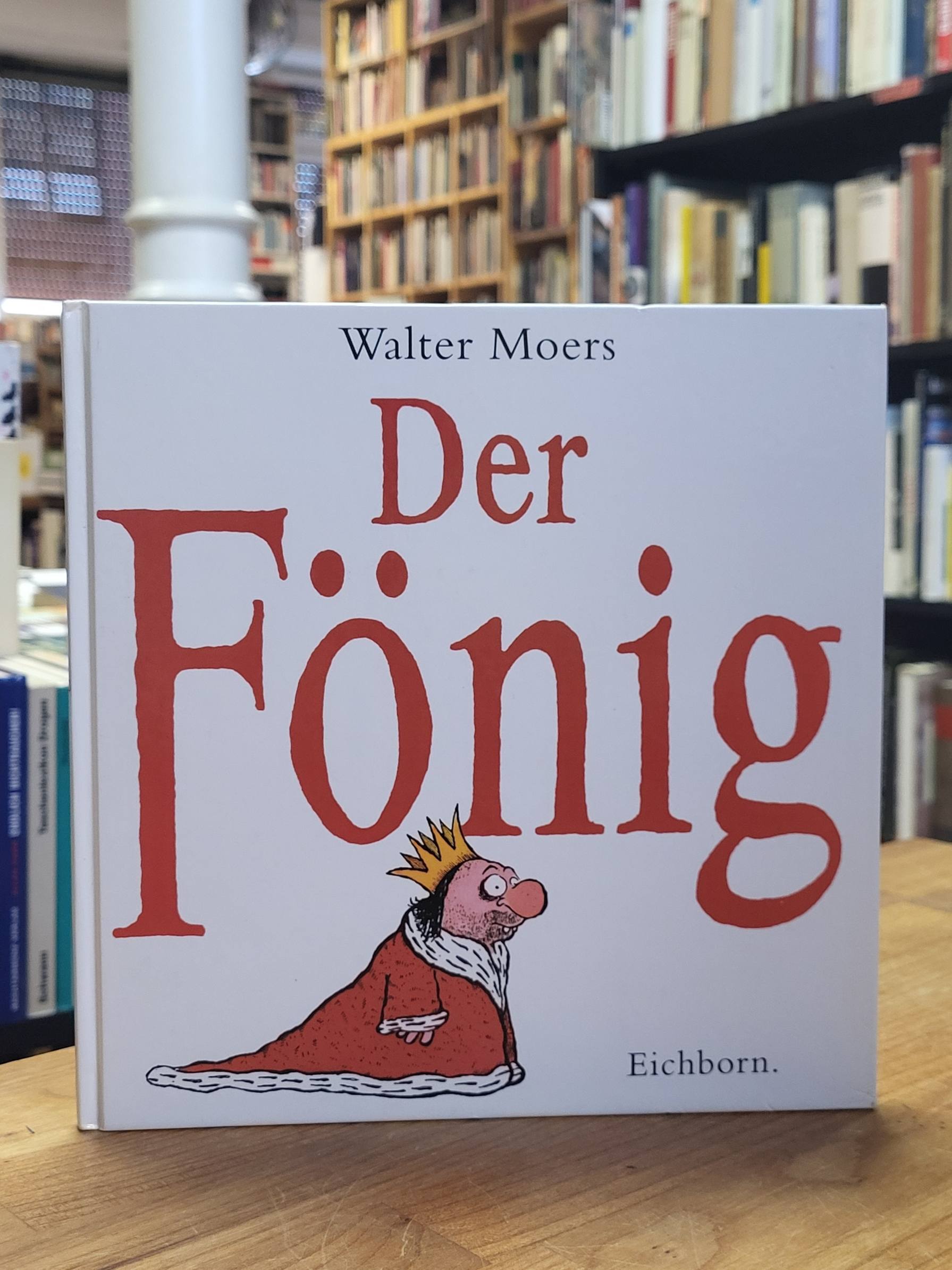Moers, Der Fönig – Ein Moerschen, Moers, Der Fönig – Ein Moerschen,