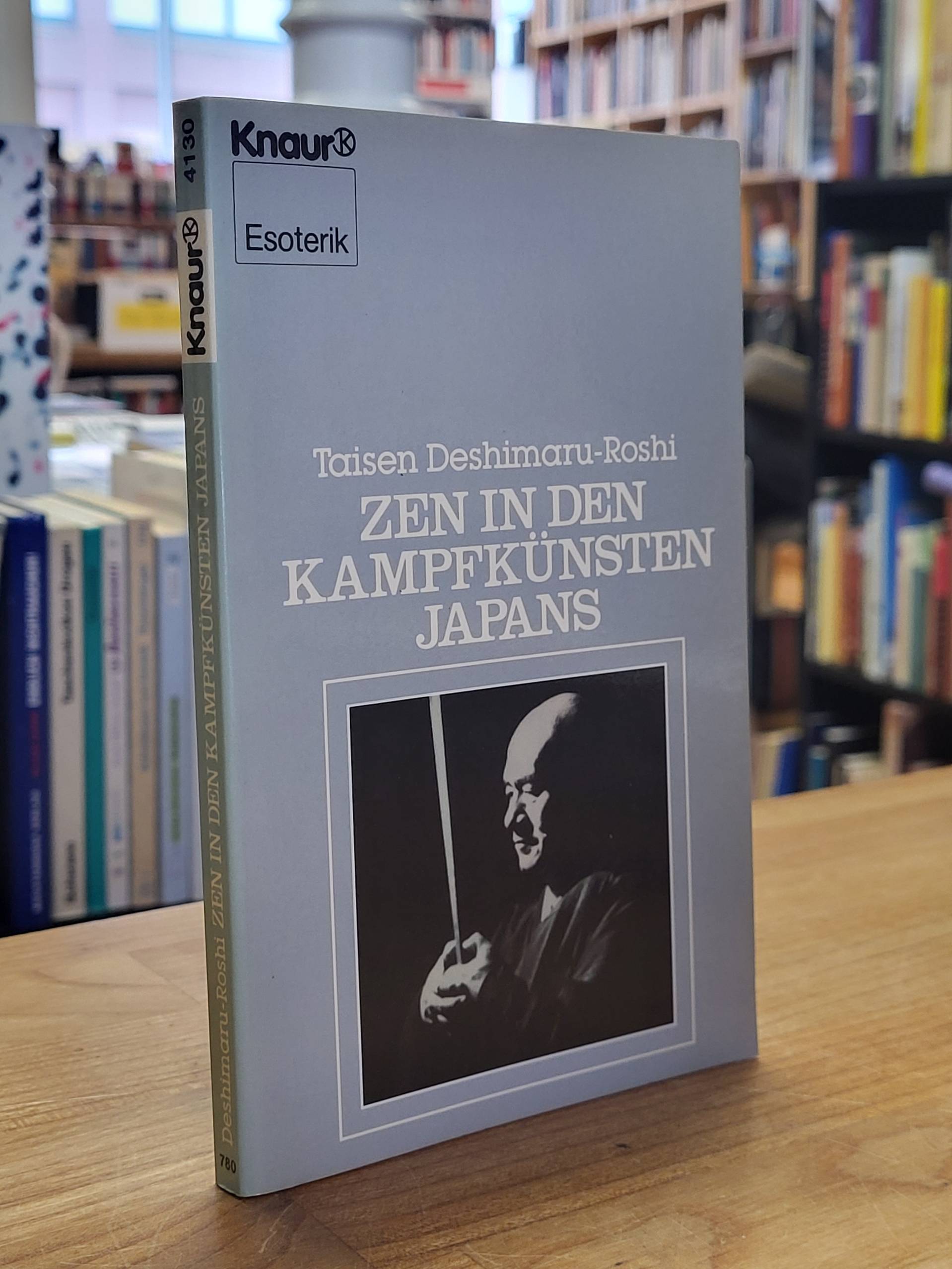 Deshimaru, Zen in den Kampfkünsten Japans, Deshimaru, Zen in den Kampfkünsten Japans,