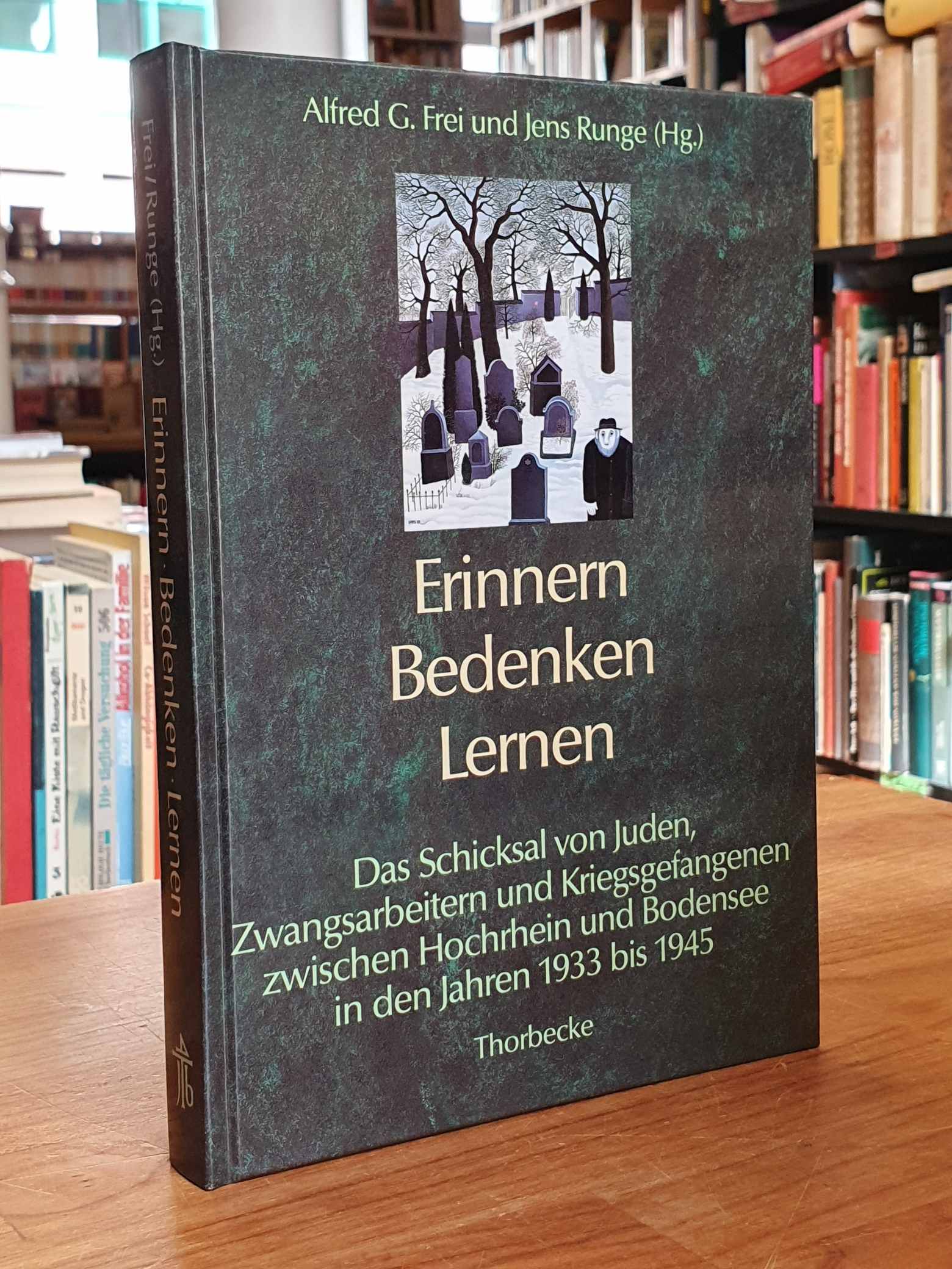 Erinnern – bedenken – lernen, Erinnern – bedenken – lernen,