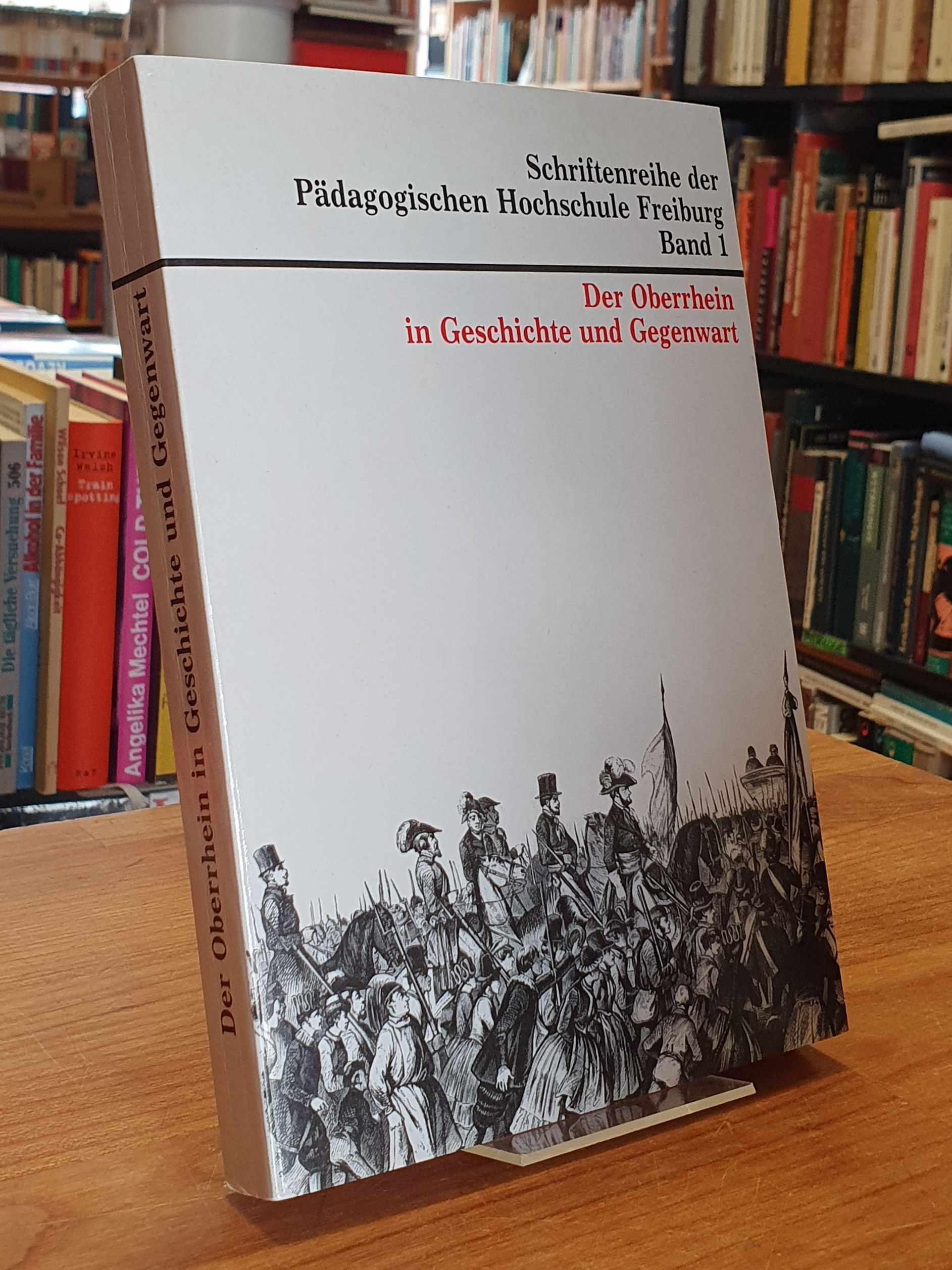 Buszello, Der Oberrhein in Geschichte und Gegenwart – Von der Römerzeit bis zur