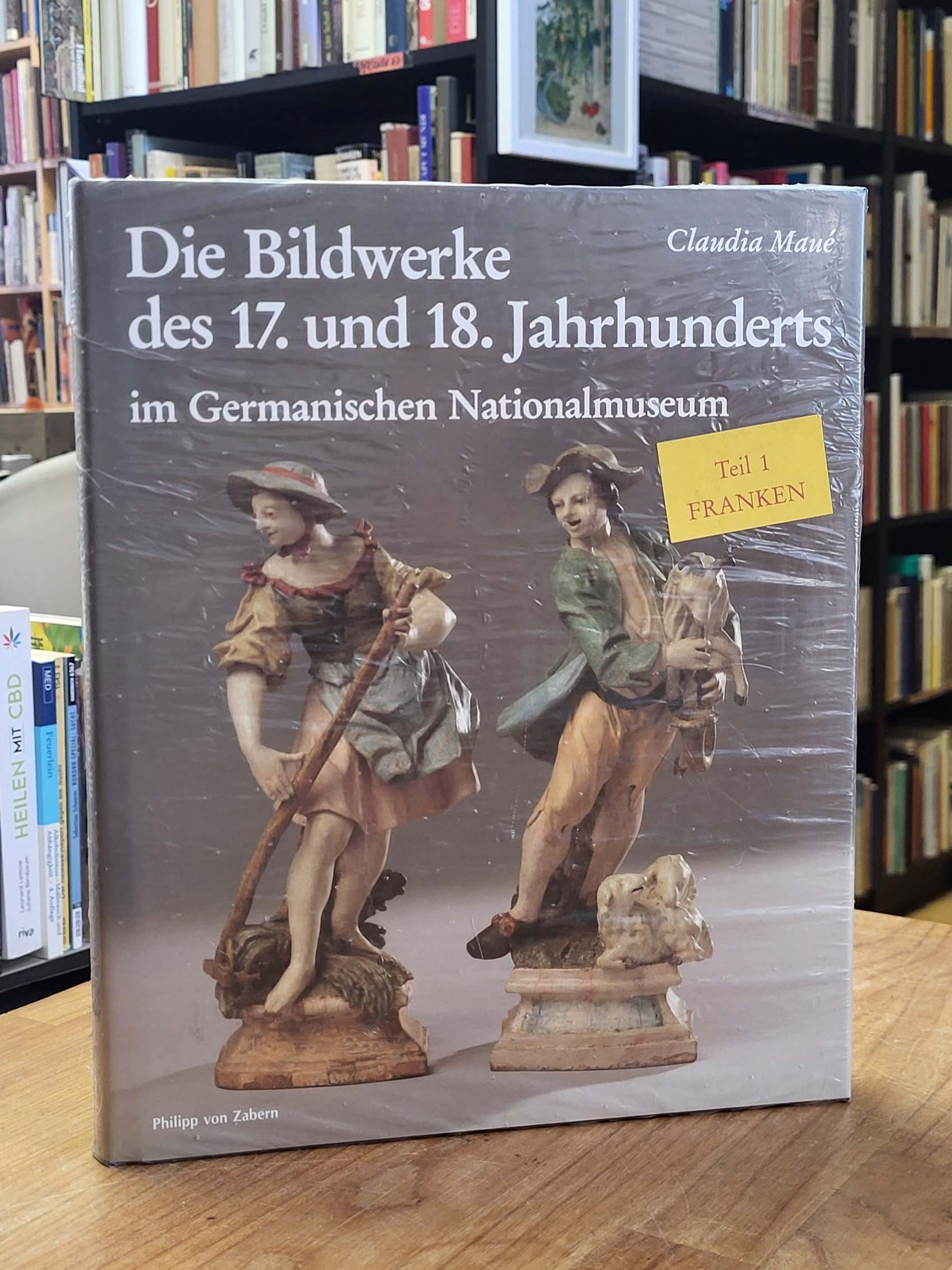 Maué, Die Bildwerke des 17. und 18. Jahrhunderts im Germanischen Nationalmuseum Maué, Die Bildwerke des 17. und 18. Jahrhunderts im Germanischen Nationalmuseum