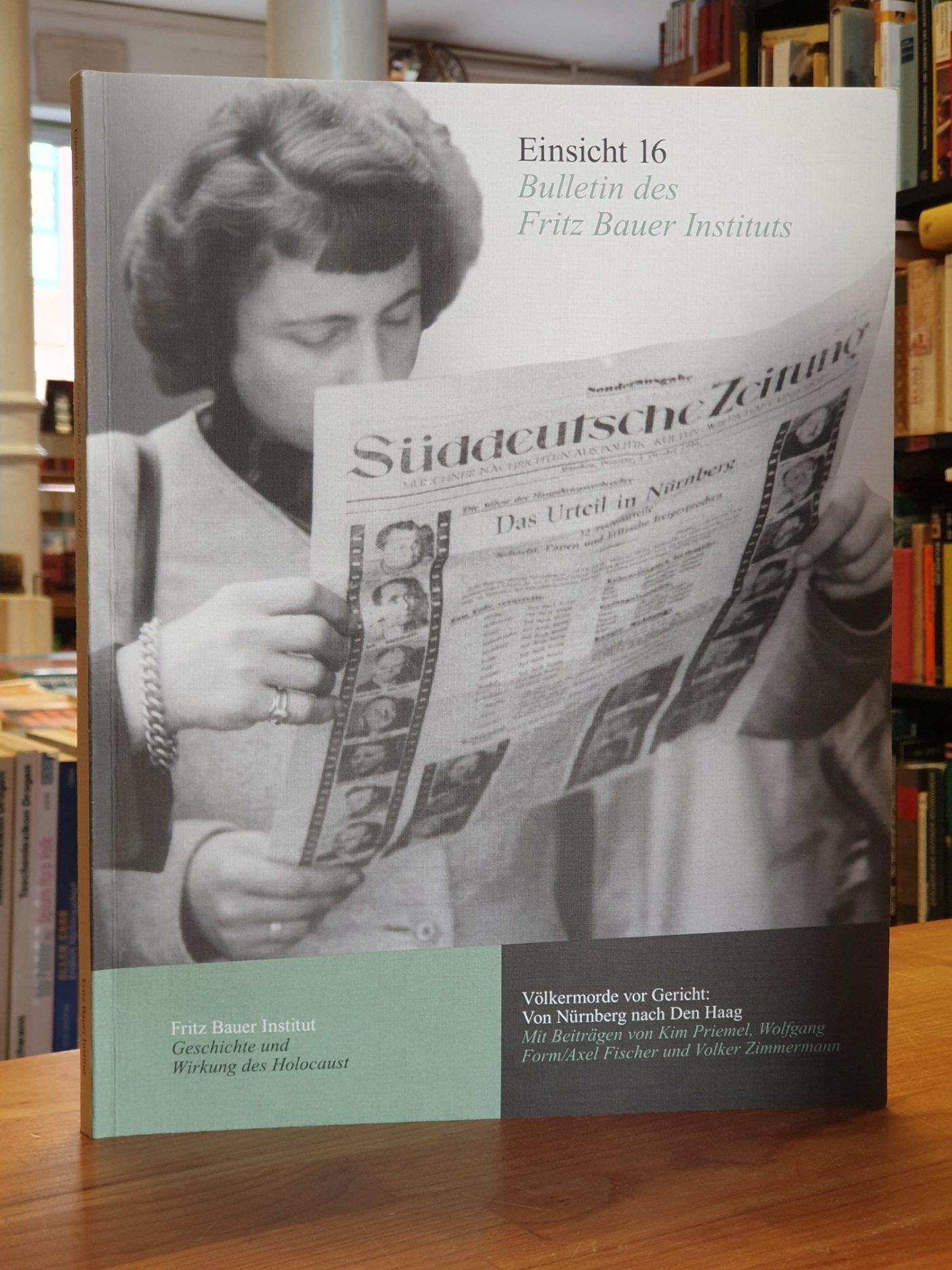 Fritz-Bauer-Institut, Einsicht 15 – Bulletin des Fritz Bauer-Instituts, Titelthe Fritz-Bauer-Institut, Einsicht 15 – Bulletin des Fritz Bauer-Instituts, Titelthe