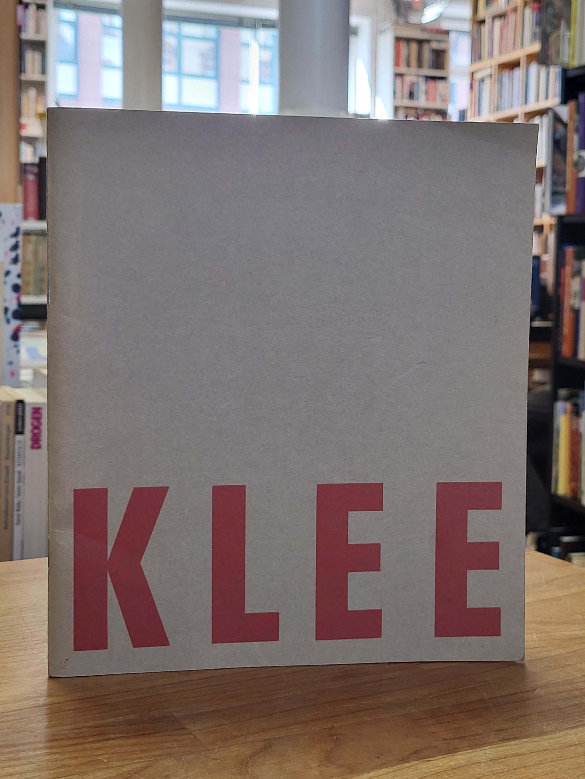 Klee, Paul Klee – Gemälde, Aquarelle, Zeichnungen und Handpuppen aus der Sammlun Klee, Paul Klee – Gemälde, Aquarelle, Zeichnungen und Handpuppen aus der Sammlun