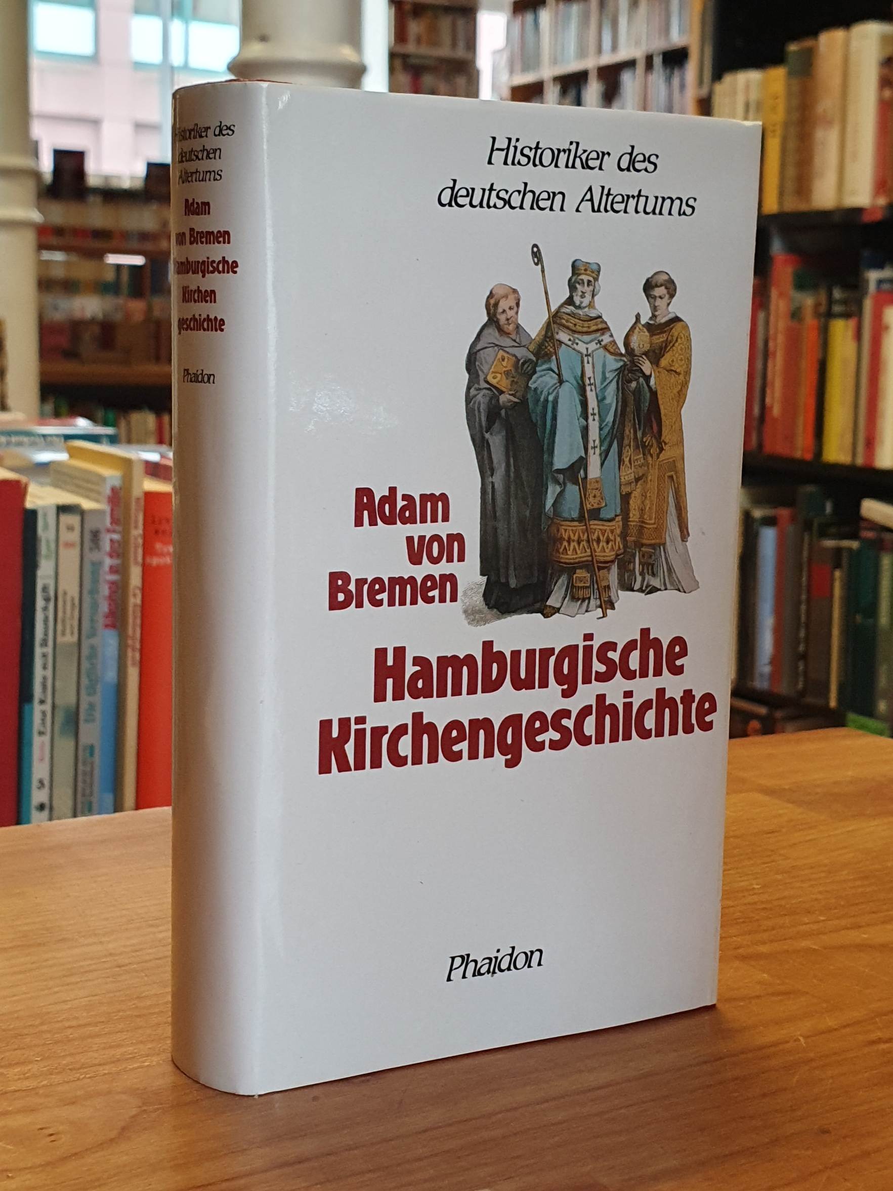 Adam, Hamburgische Kirchengeschichte – Geschichte der Erzbischöfe von Hamburg,