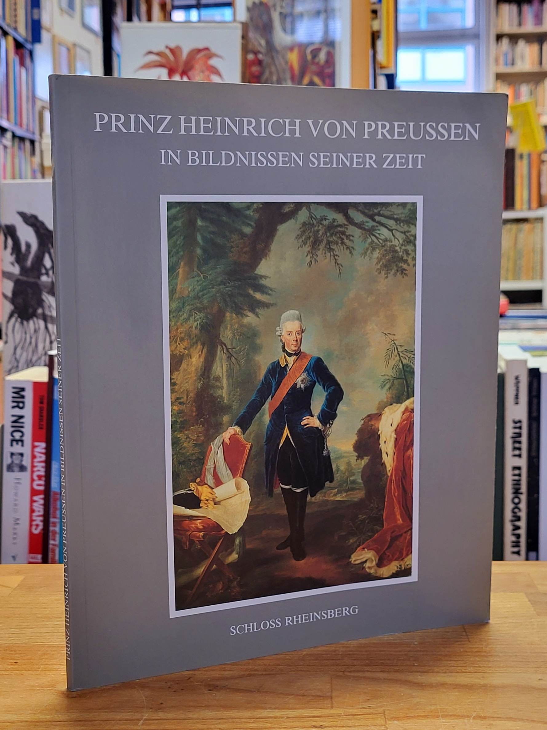 Bartoschek, Prinz Heinrich von Preussen in Bildnissen seiner Zeit,