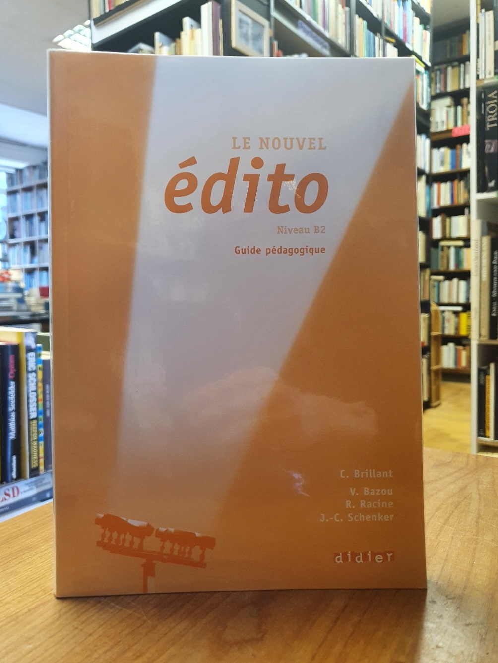 Französisch / Corina Brillant, Le nouvel Édito – méthode de français – Niveau B Französisch / Corina Brillant, Le nouvel Édito – méthode de français – Niveau B